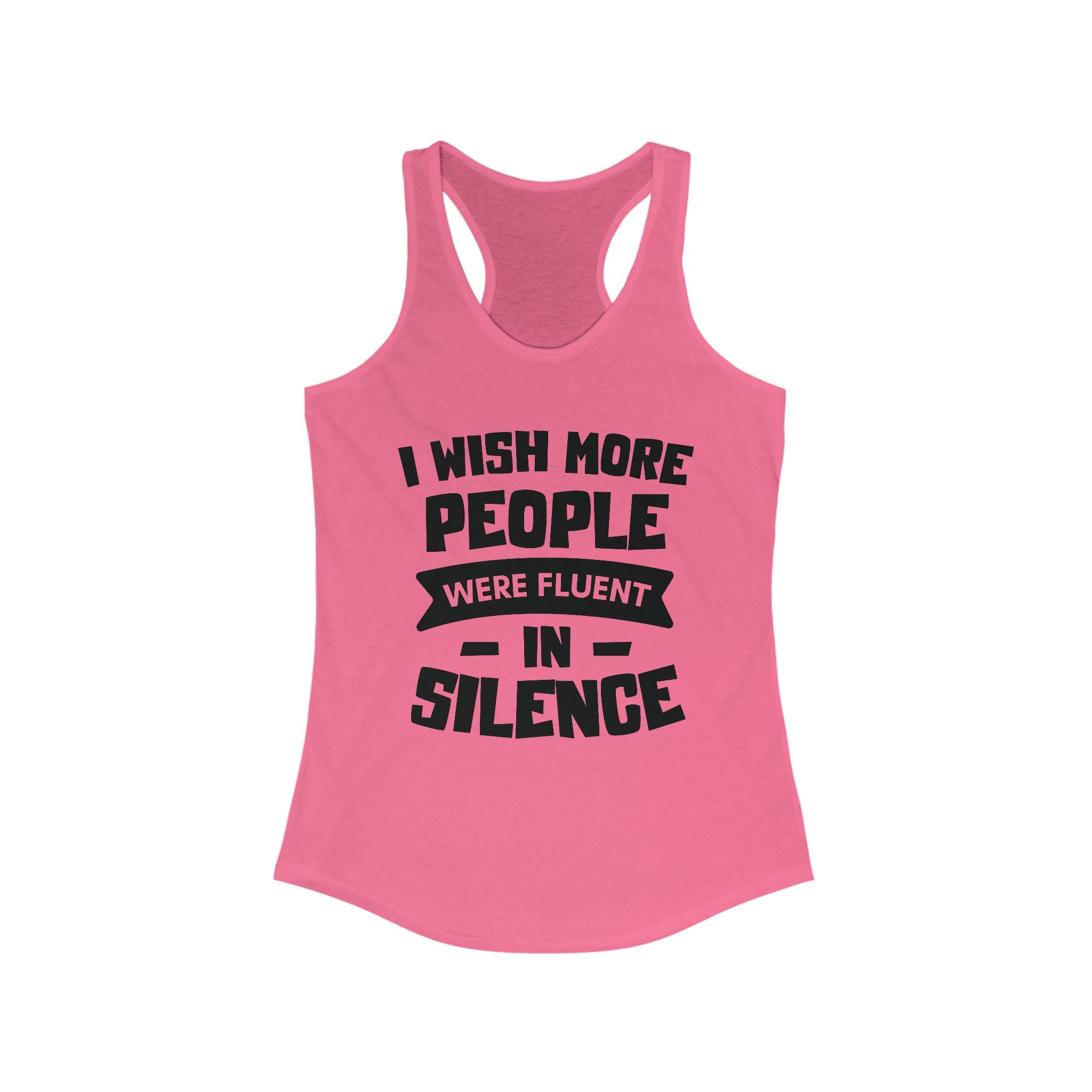 I Wish More People Were Fluent Women's Racerback Tank