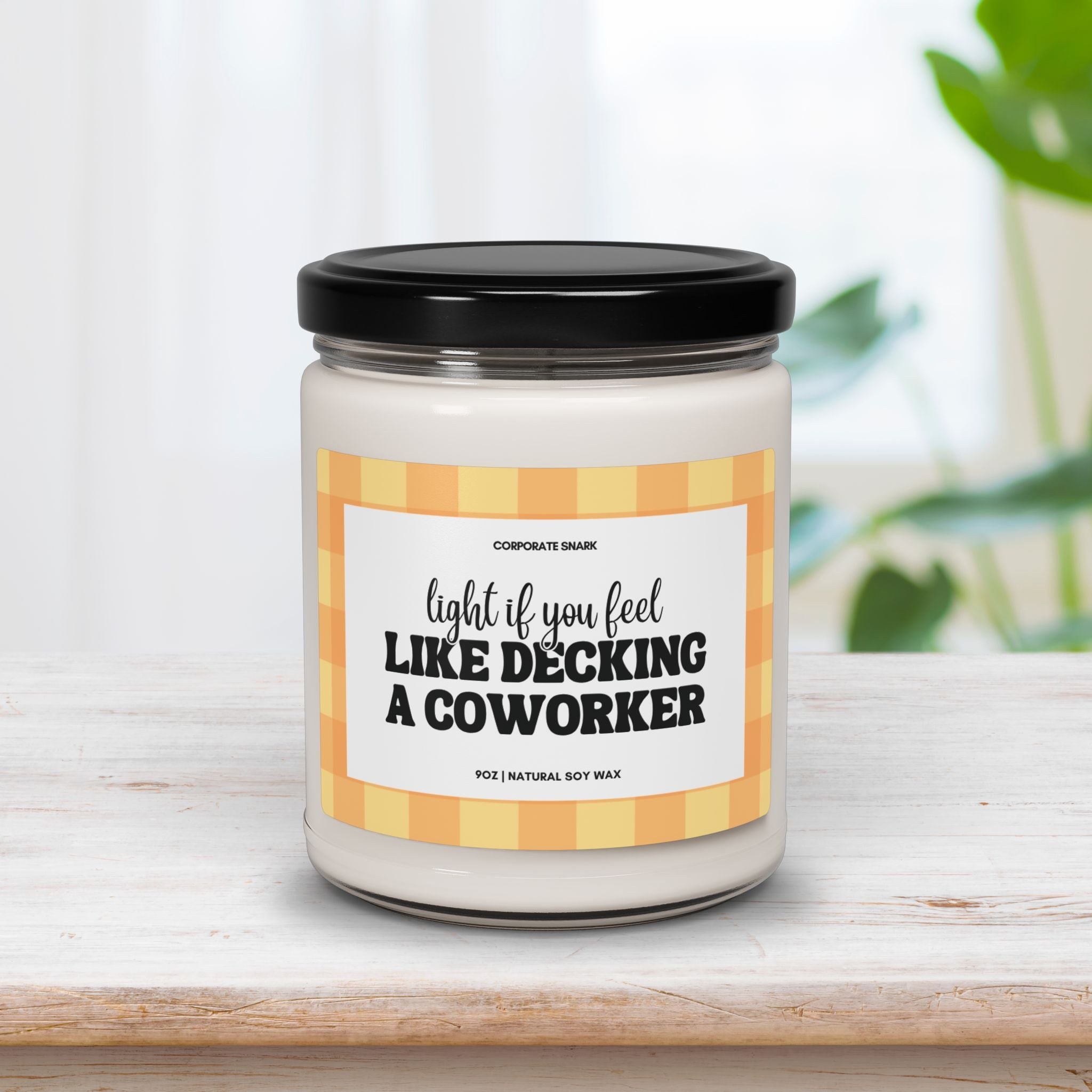 Light If You Feel Like Decking A Coworker Candle