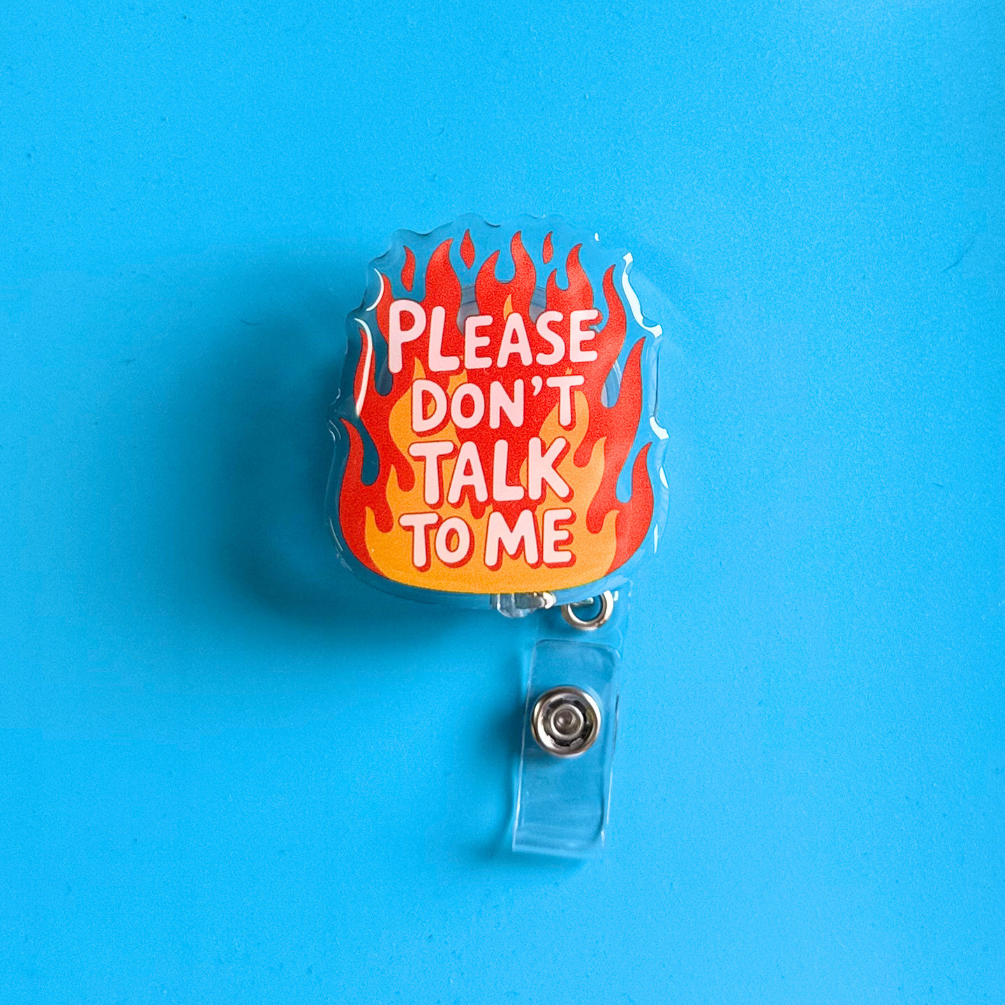 Please Don't Talk To Me Badge Reel