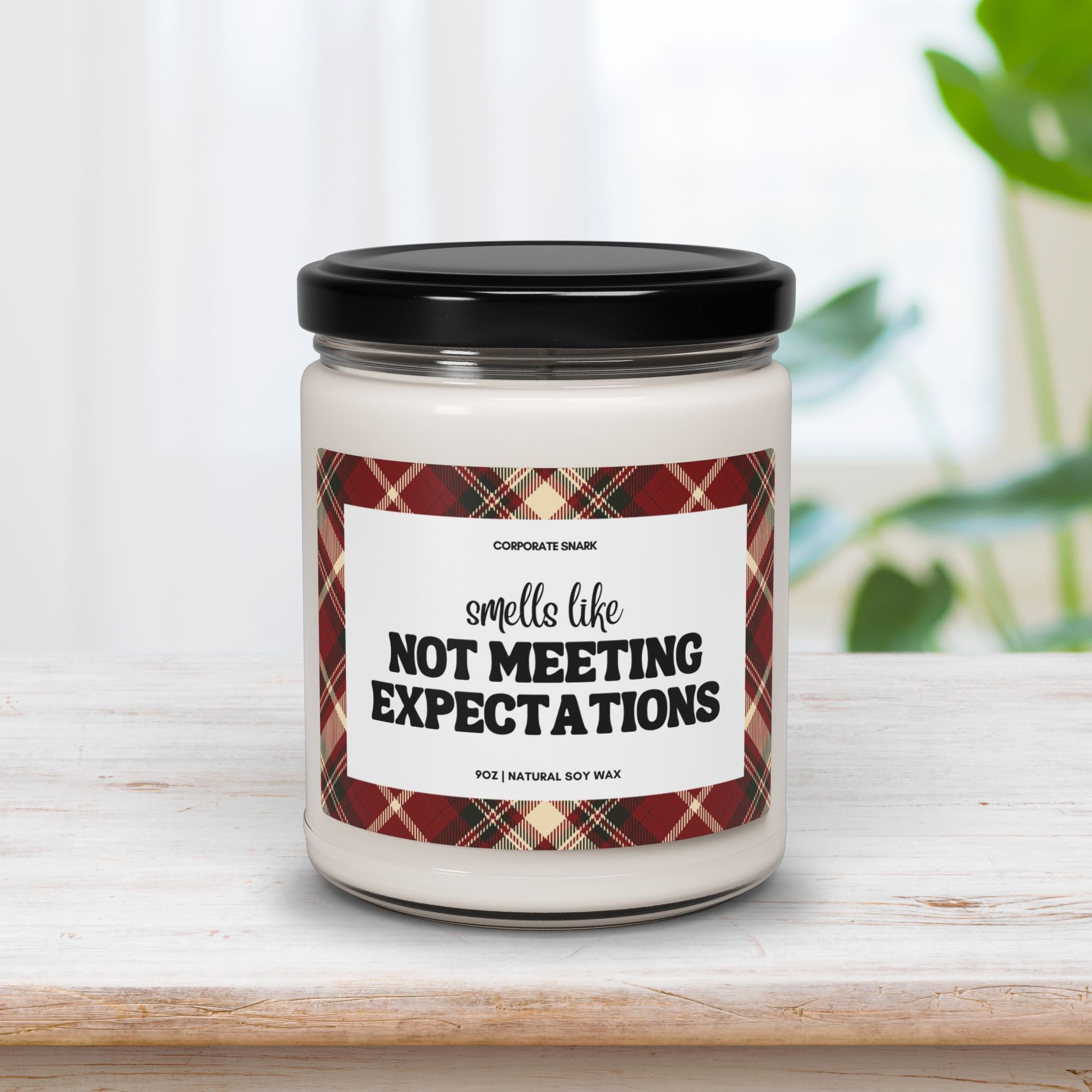 Smells Like Not Meeting Expectations Candle