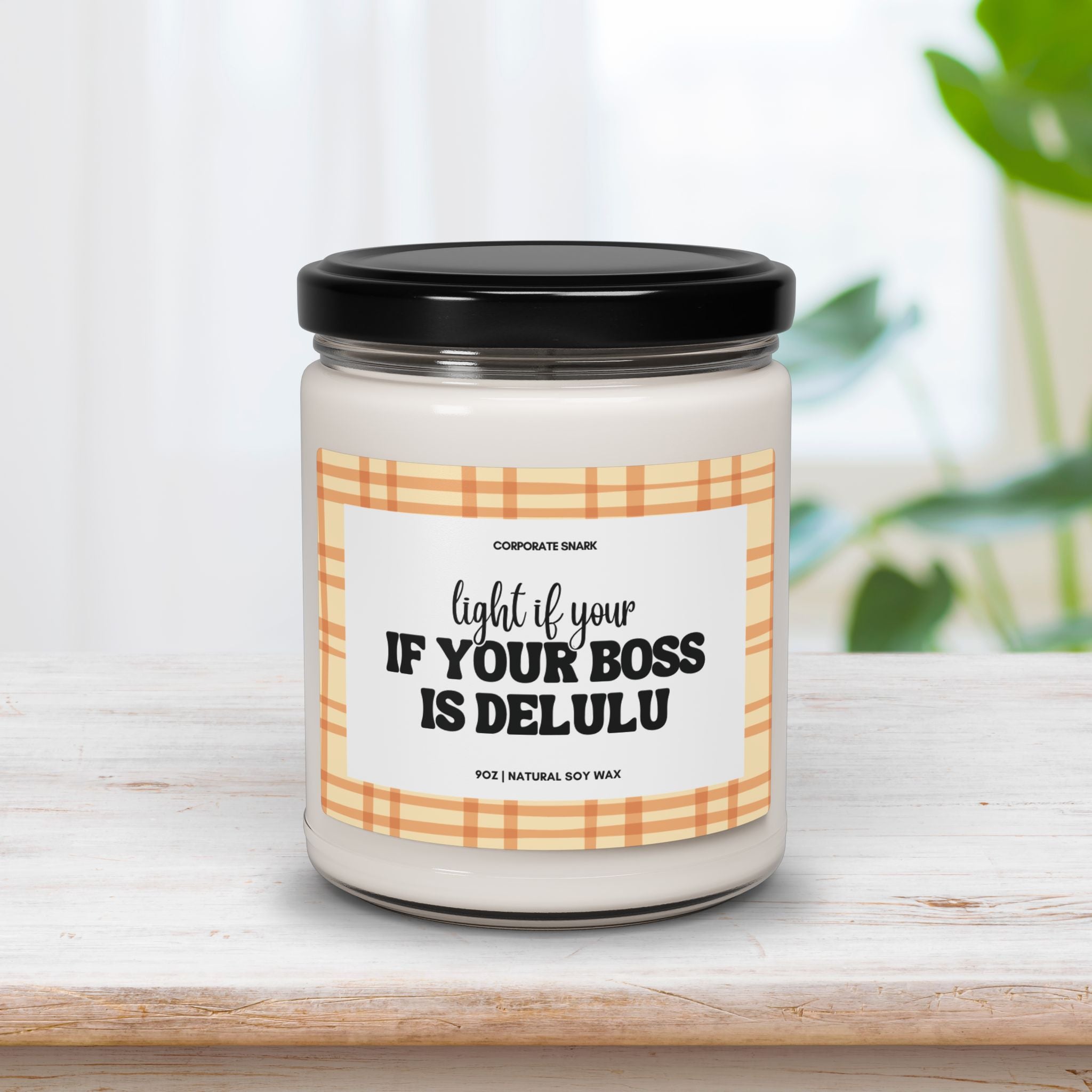 Light If Your Boss Is Delulu Candle