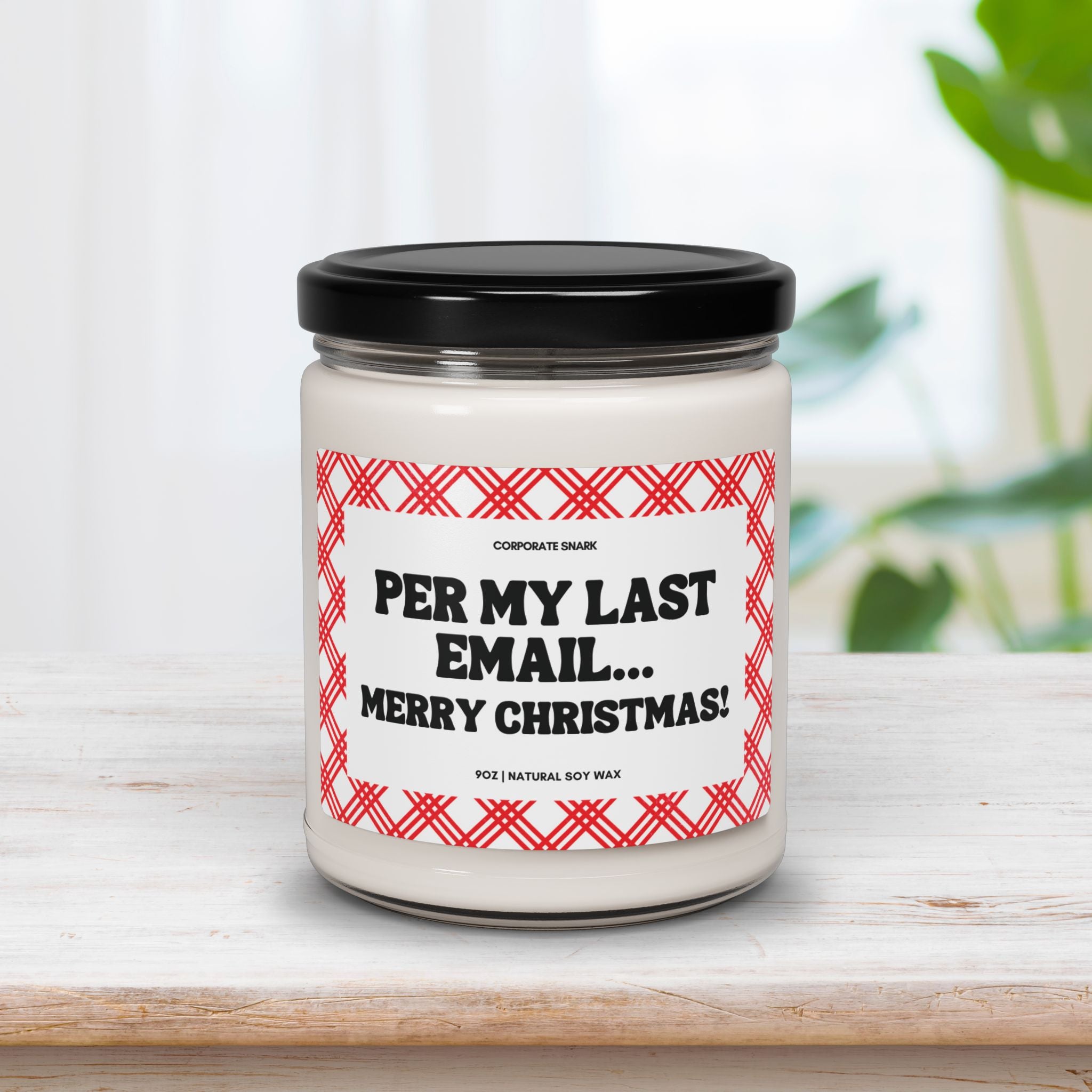 Per My Last Email...Merry Christmas Candle