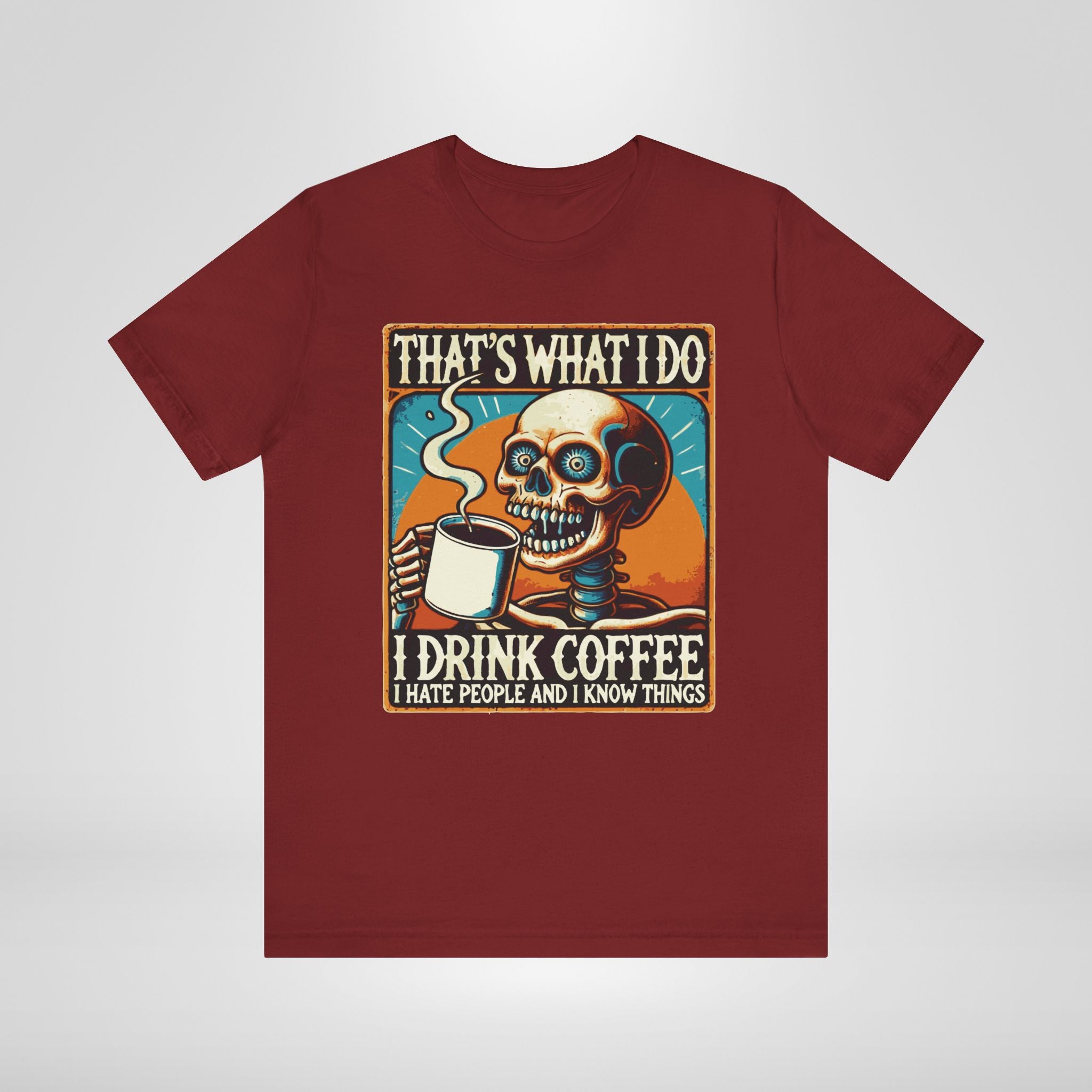 That's What I Do T-Shirt