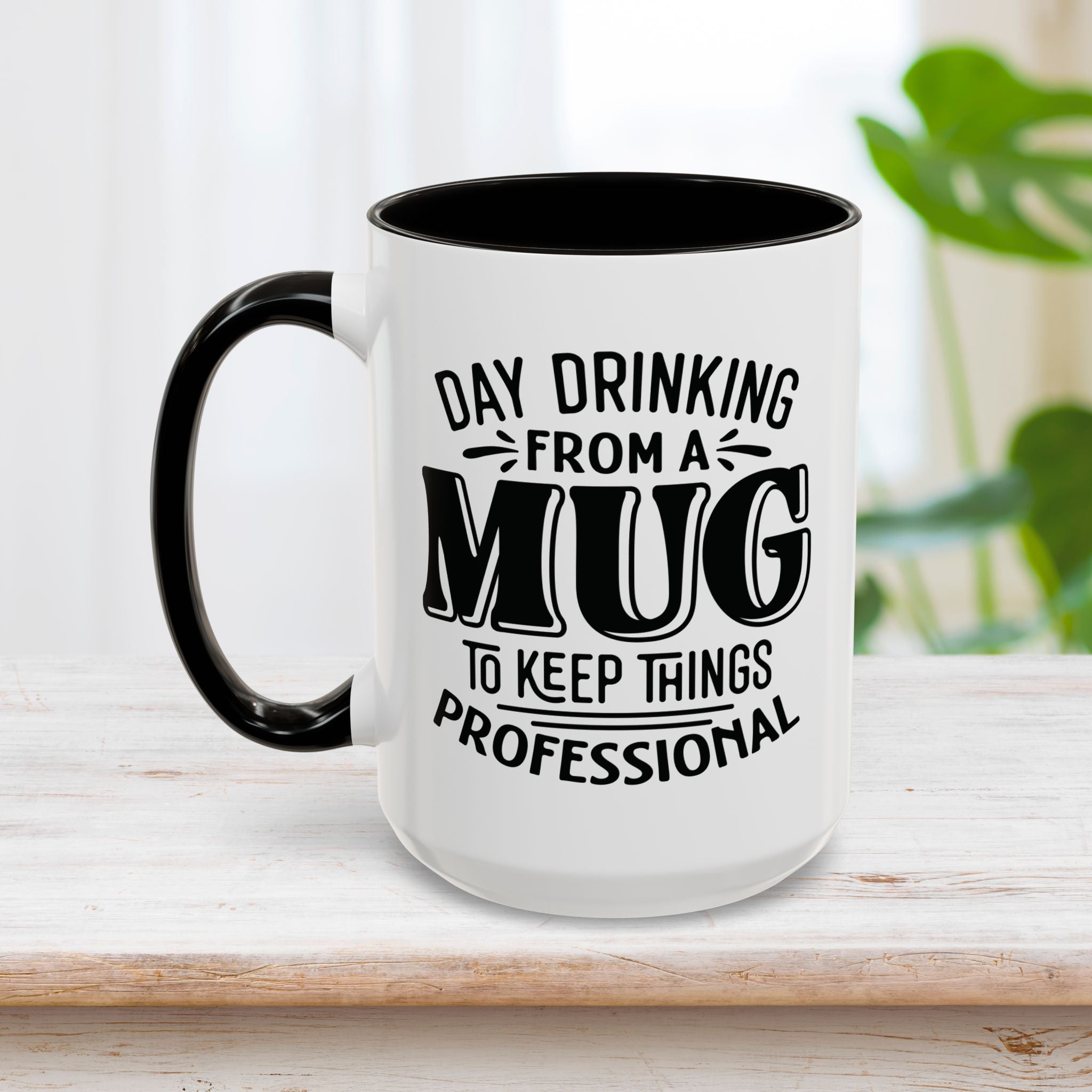 Day Drinking Mug 15oz