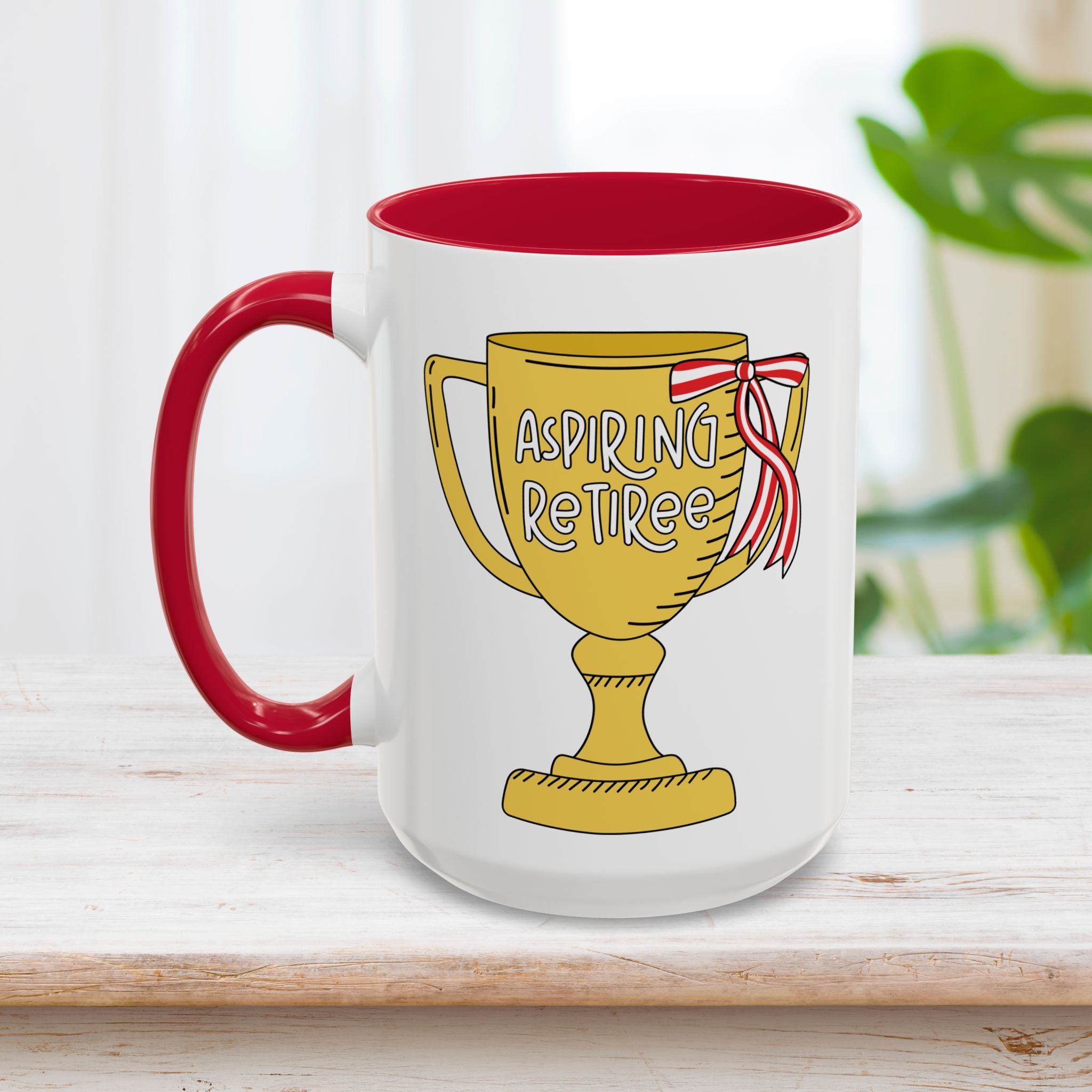Aspiring Retiree Mug 15oz