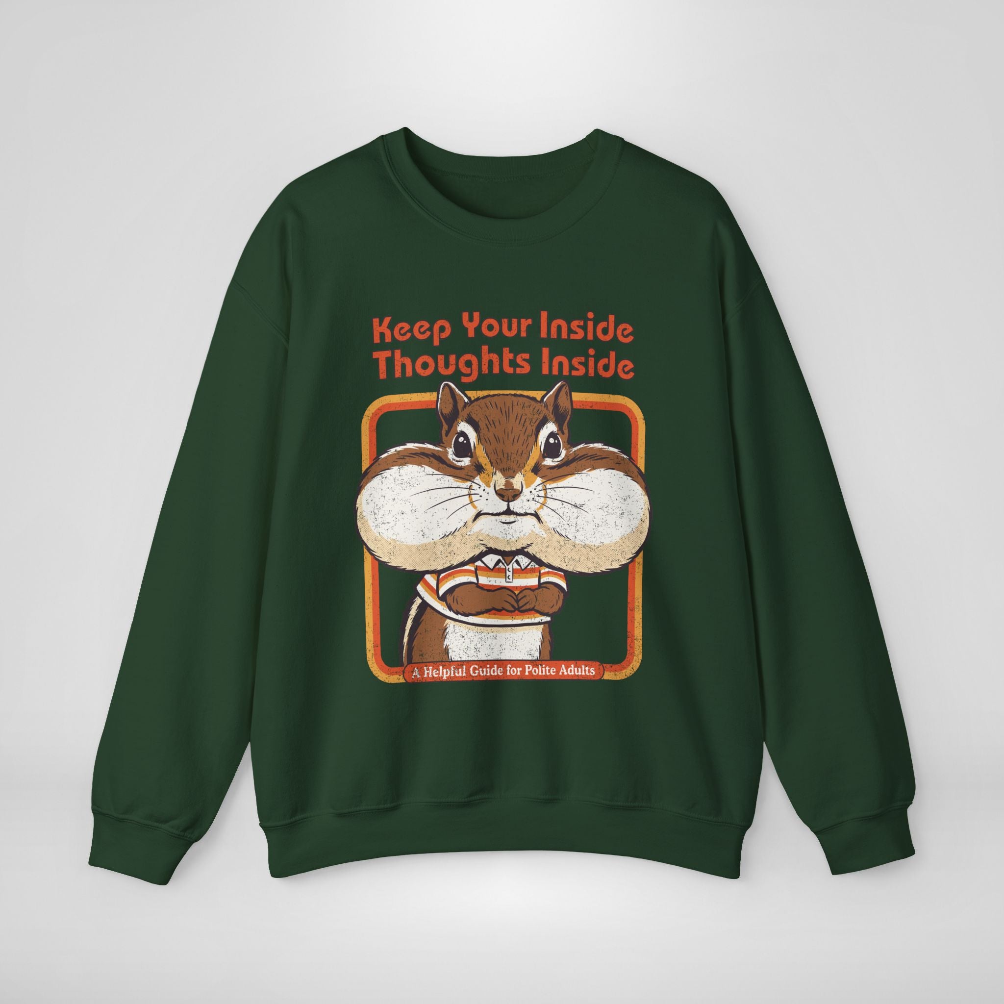 Keep Your Inside Thoughts Inside Sweatshirt