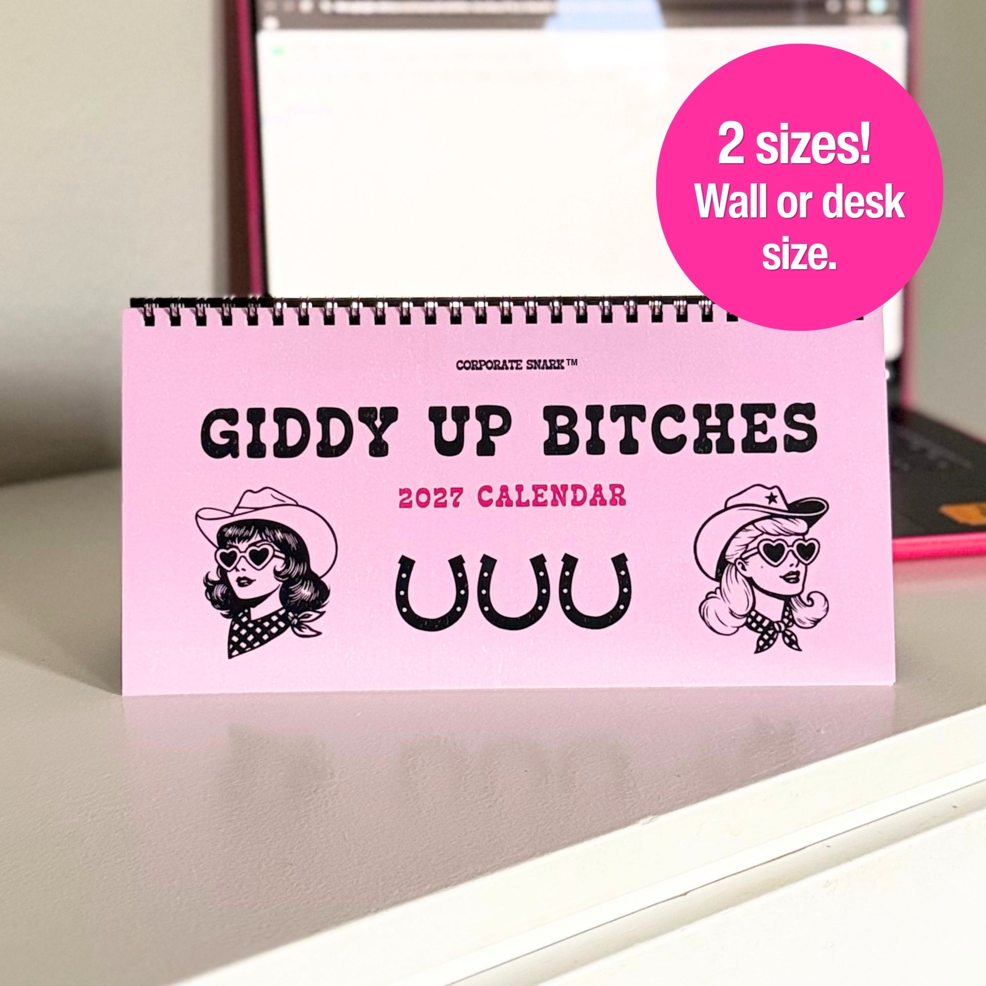 2027 Giddy Up Bitches Cowgirl Calendar