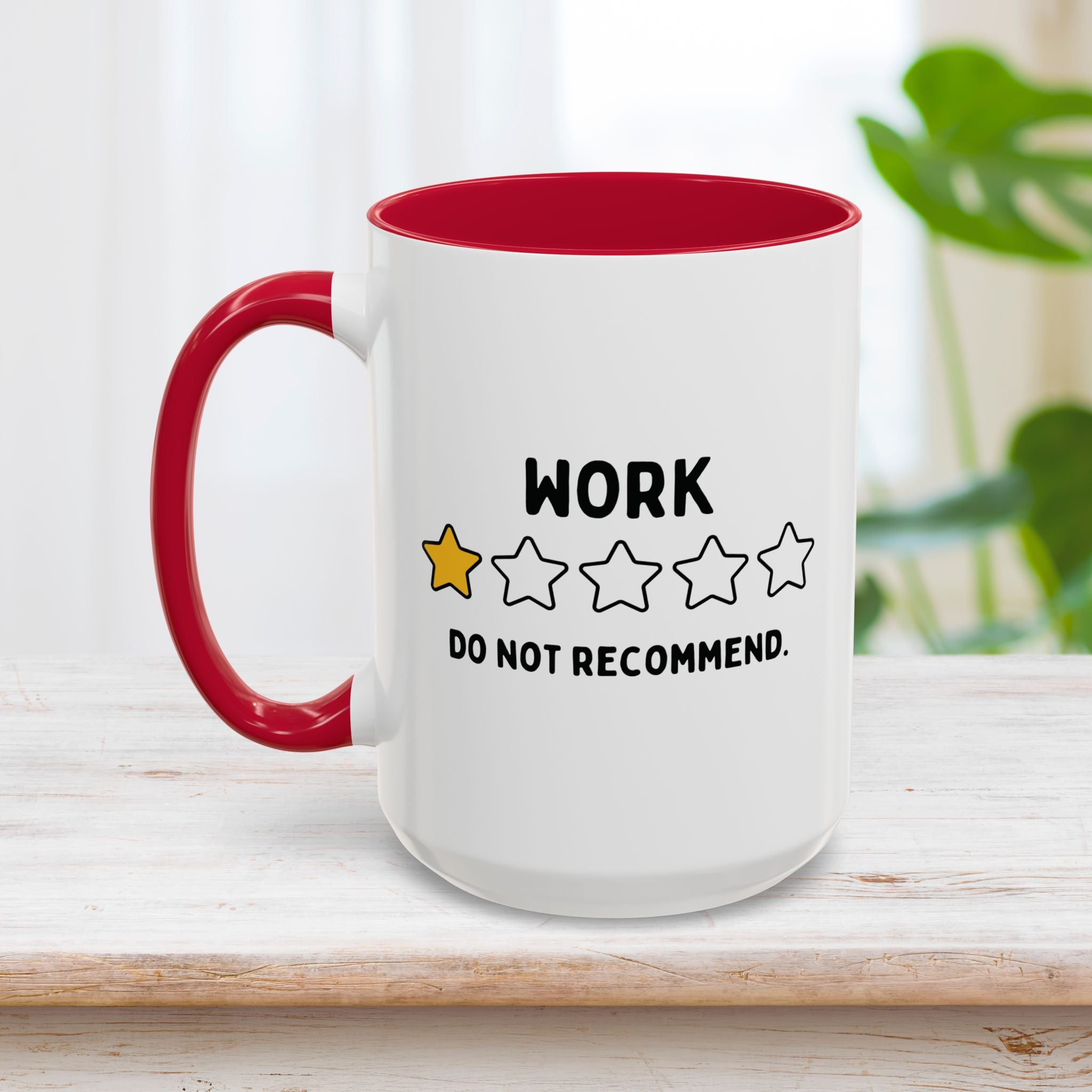 Work 1 Out of 5 Stars: Do Not Recommend Mug 15oz