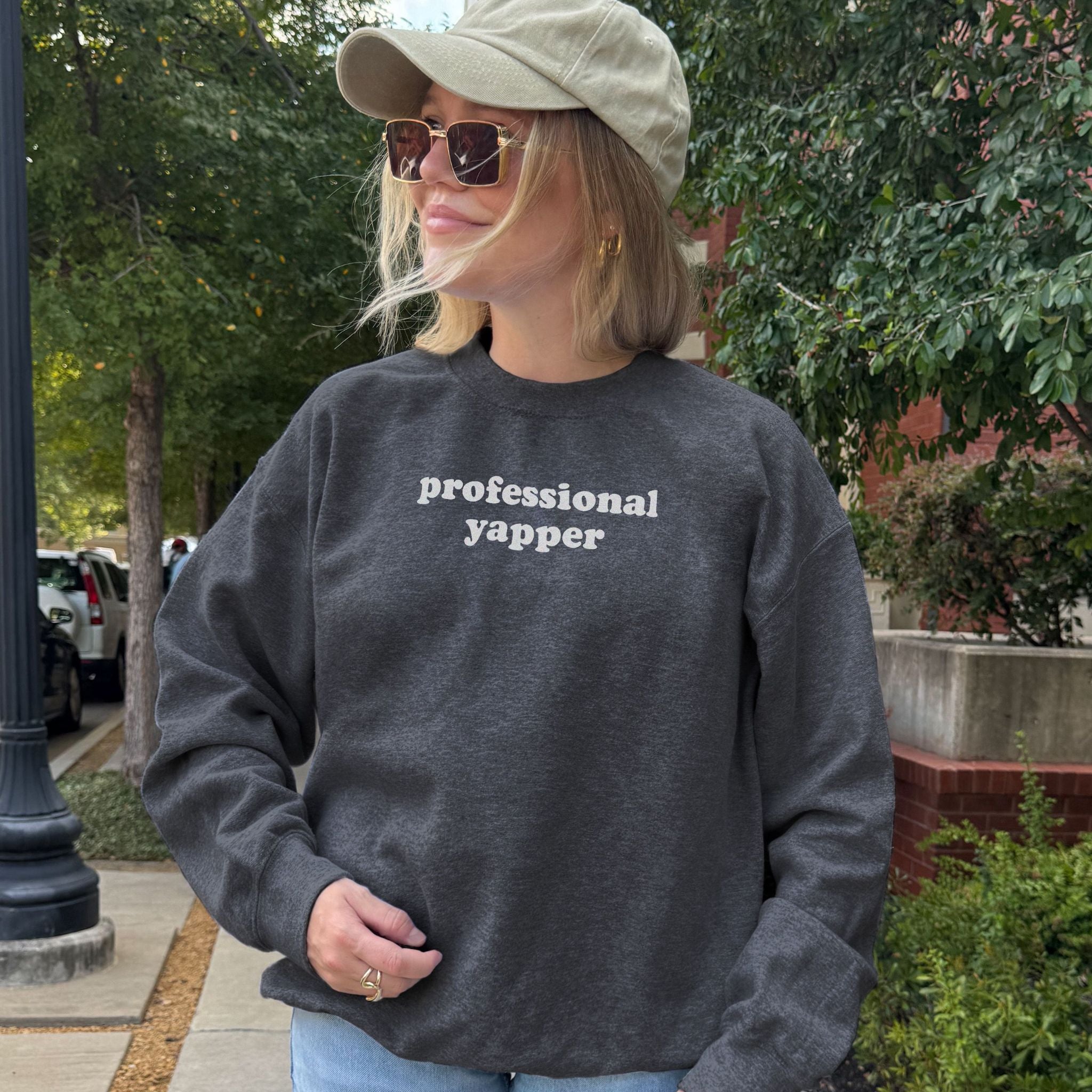 Professional Yapper Sweatshirt