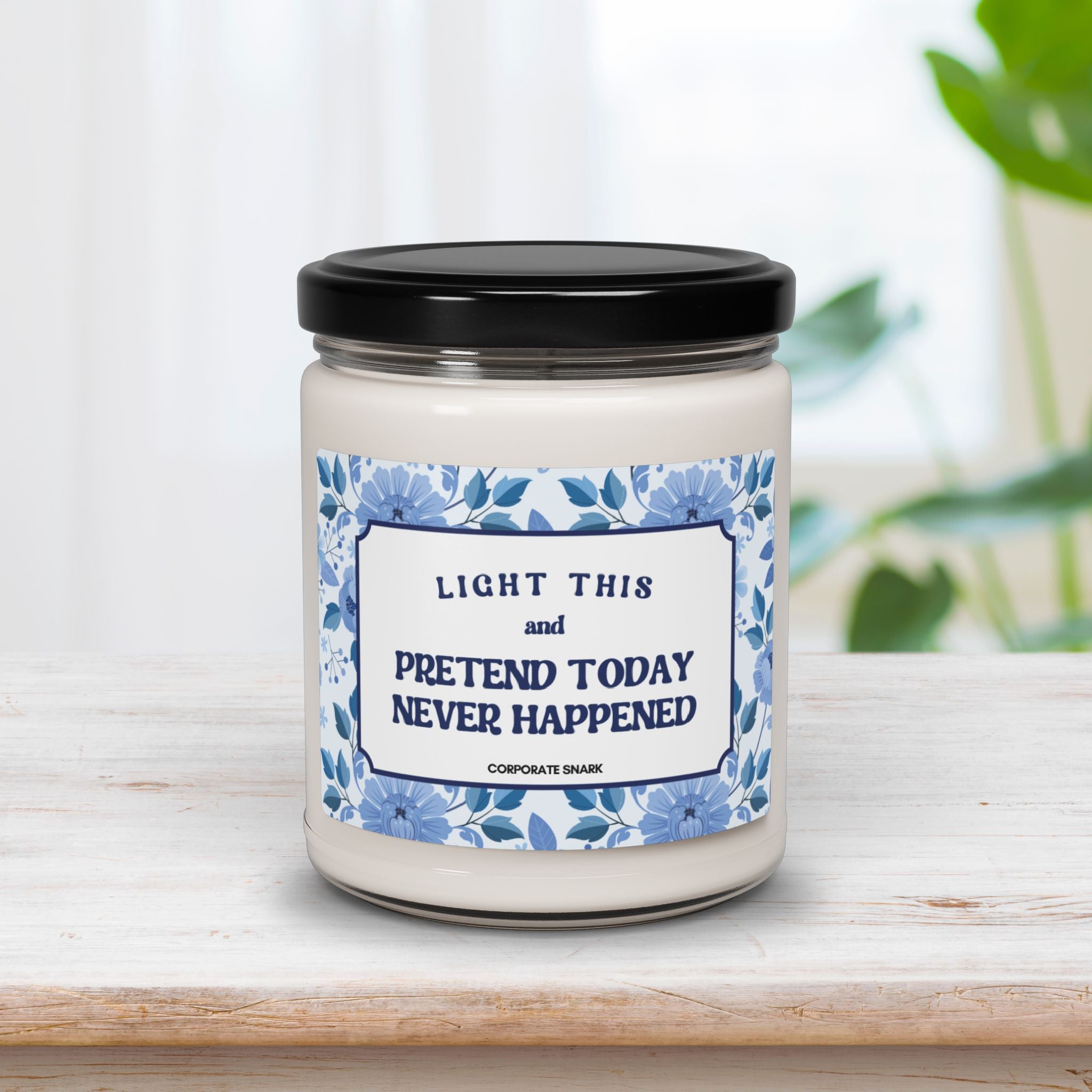 Light and Pretend Today Never Happened Candle