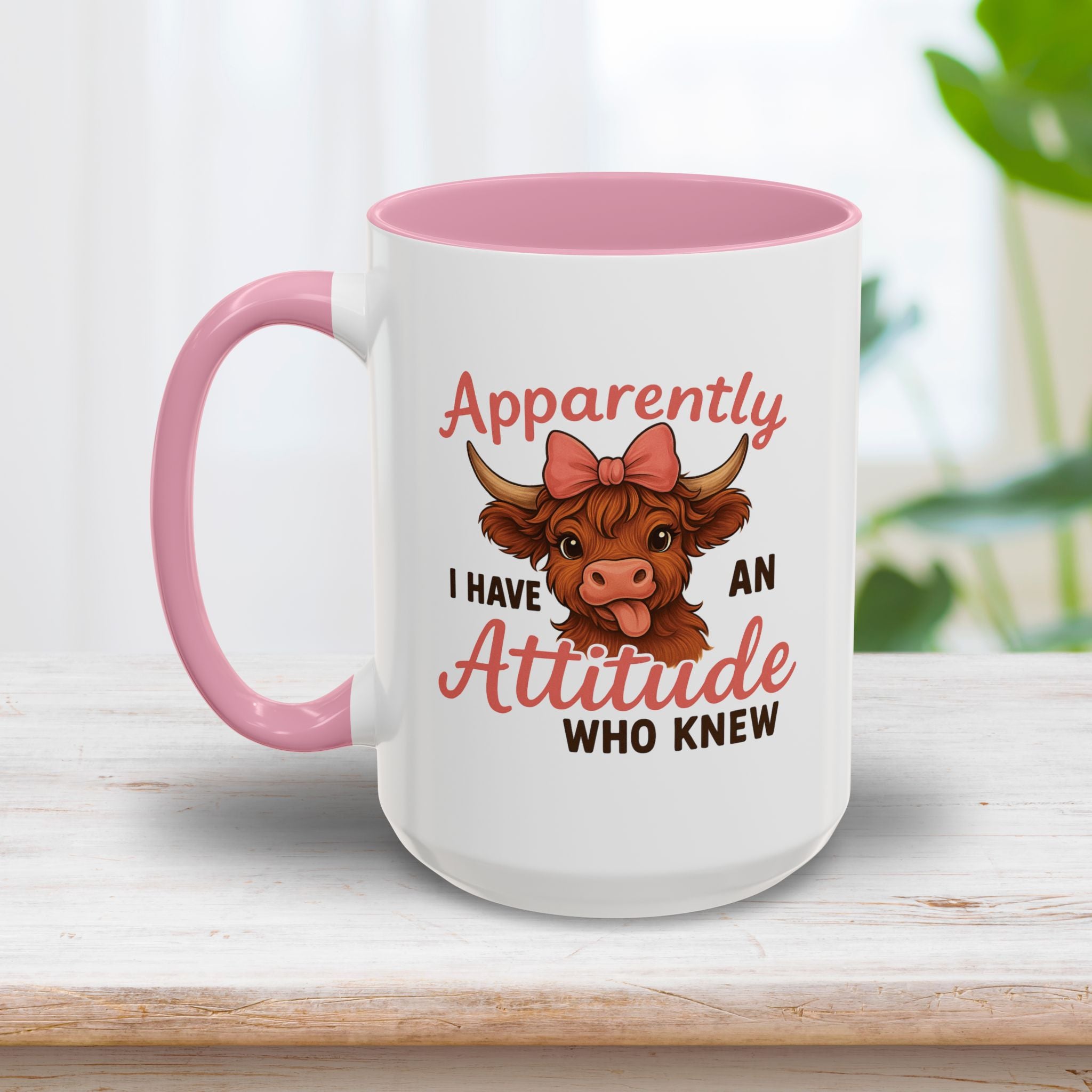 Apparently I Have An Attitude Mug 15oz