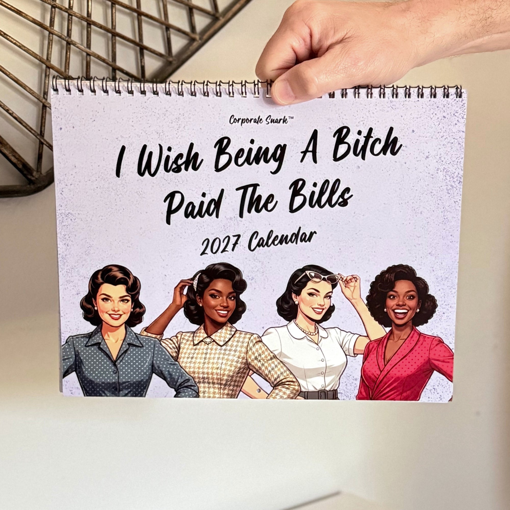 2027 I Wish Being a Bitch Paid The Bills Calendar