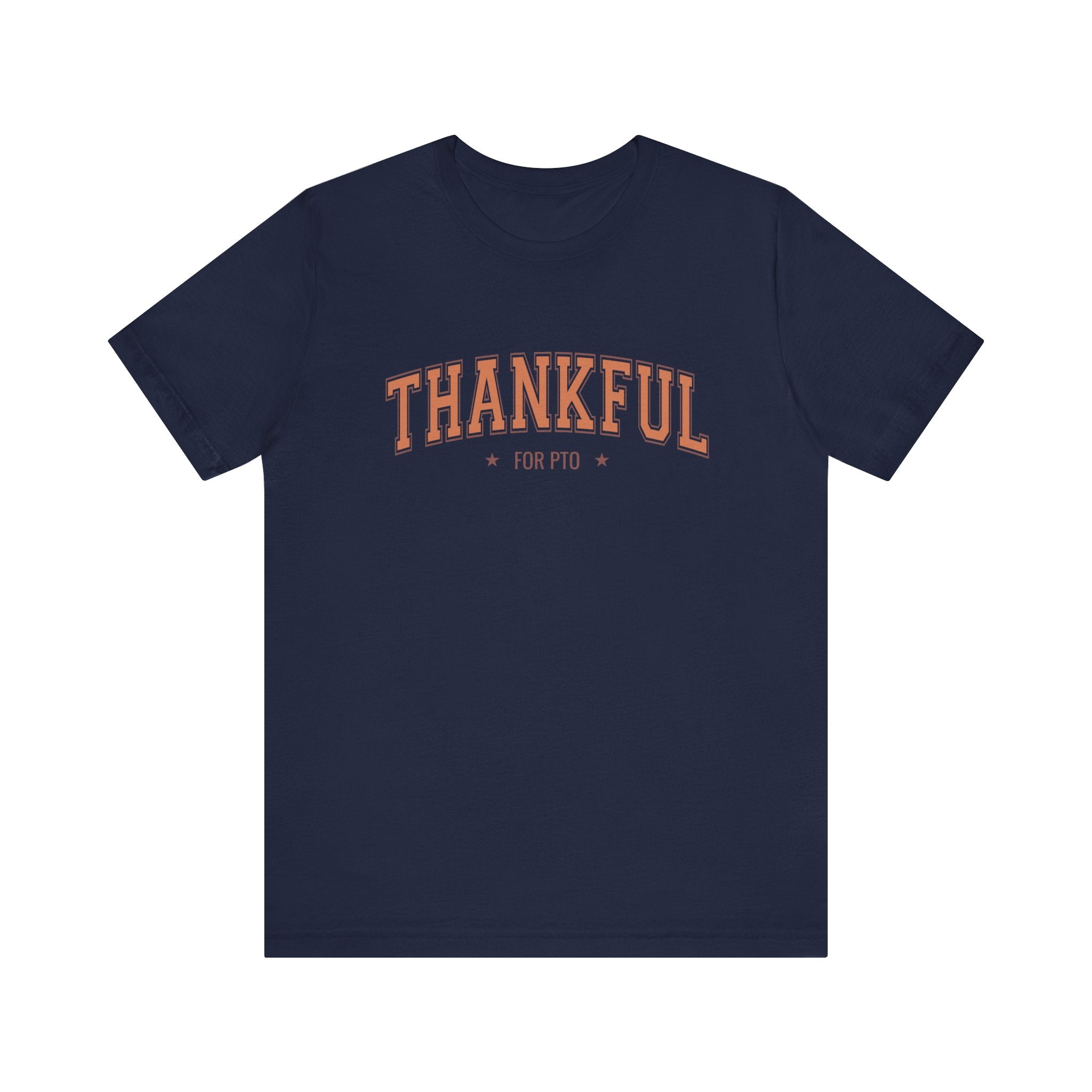 Thankful For PTO Tshirt