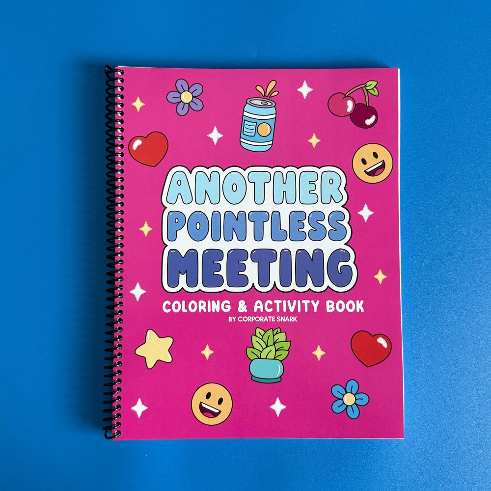 IMPERFECT Another Pointless Meeting Coloring & Activity Book