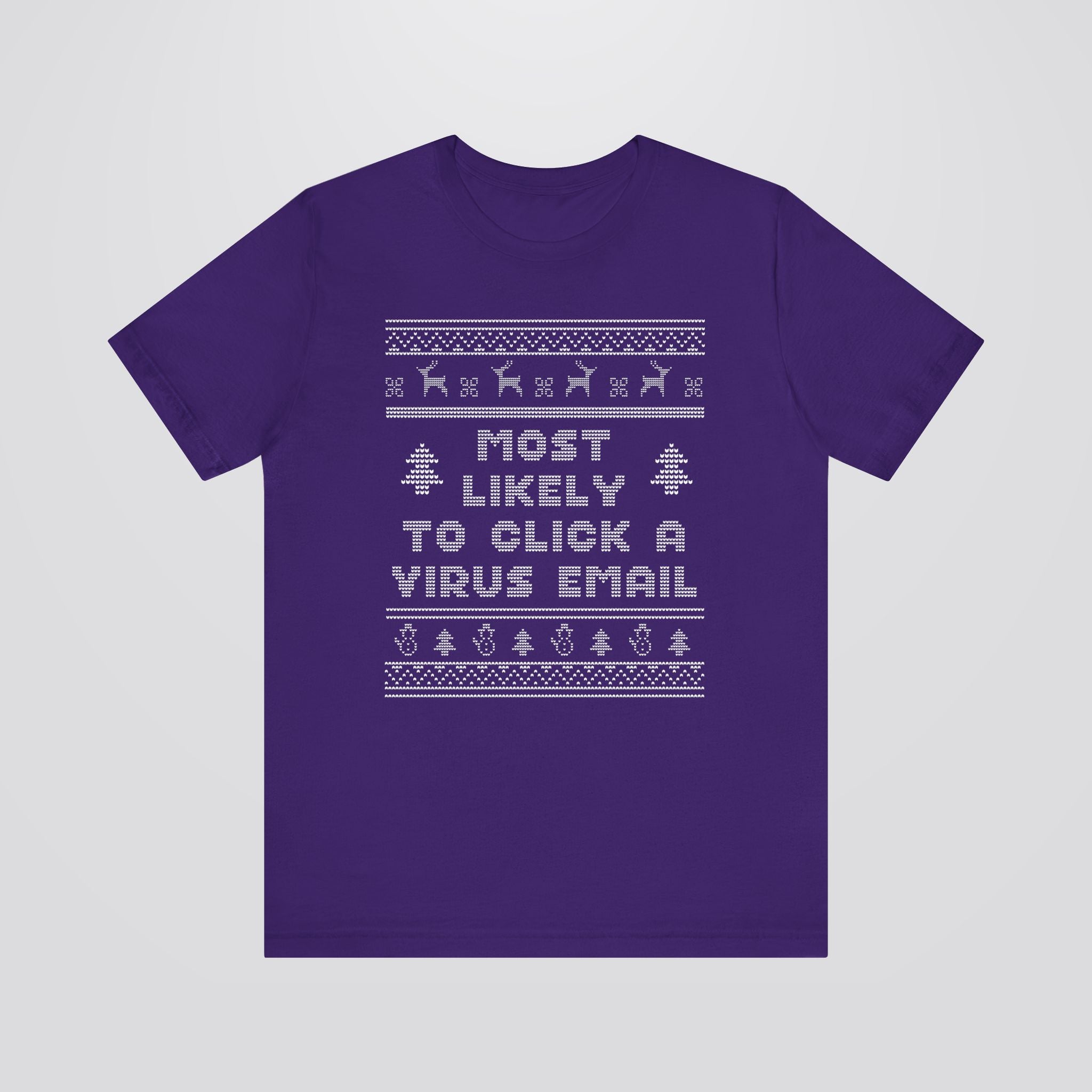 Most Likely To Click a Virus Email Christmas Tshirt