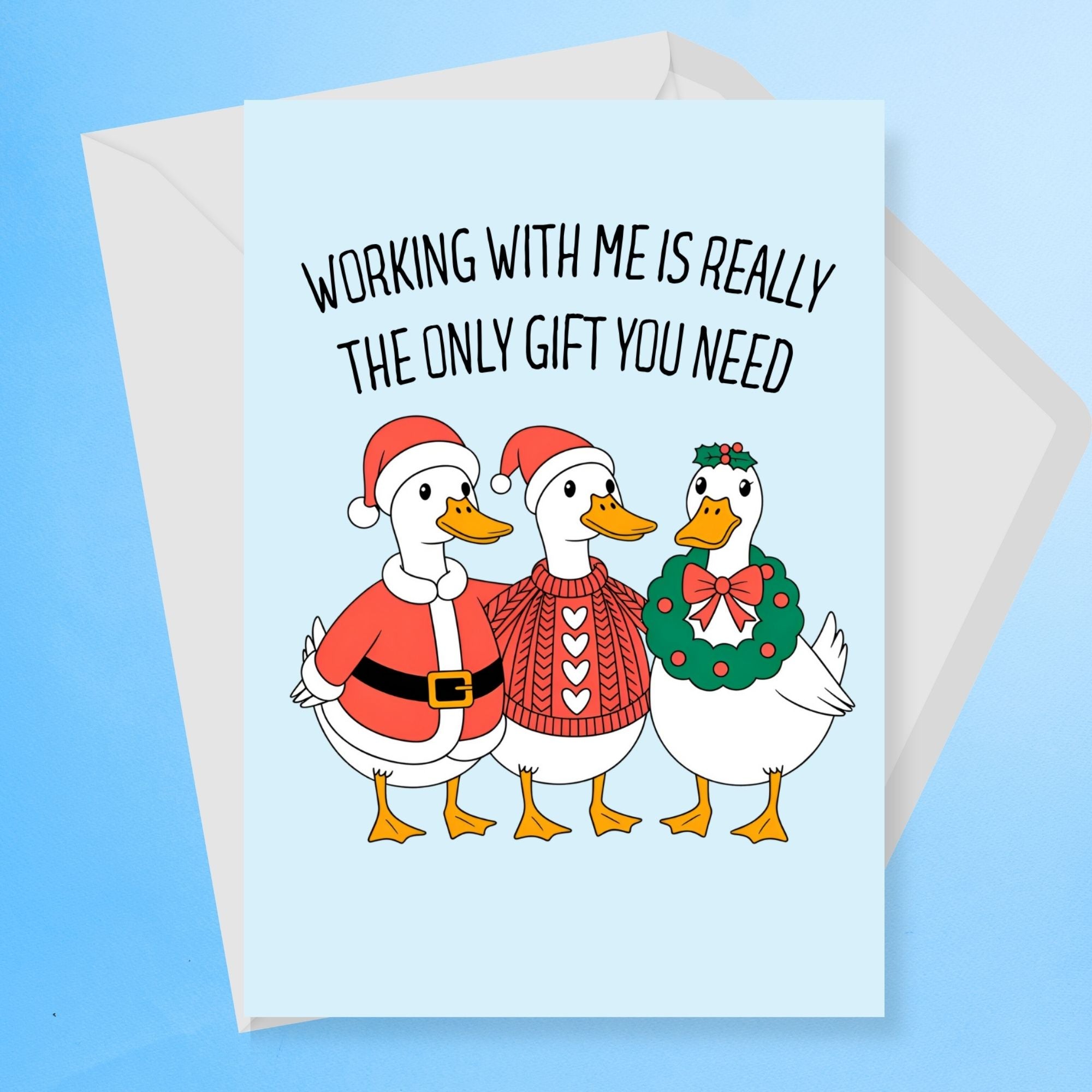 Working With Me Is Really Only The Gift You Need Christmas Card