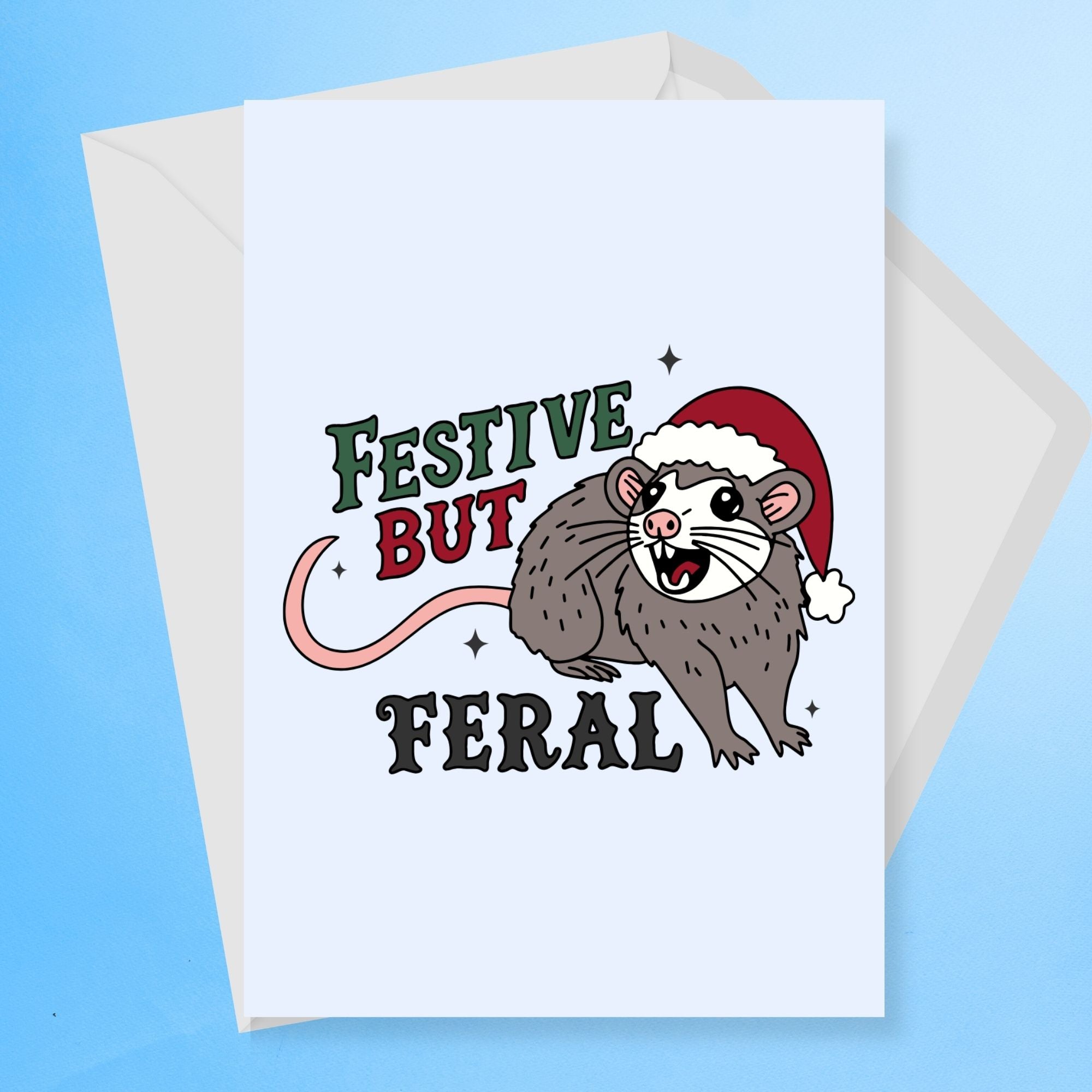 Festive But Feral Christmas Card