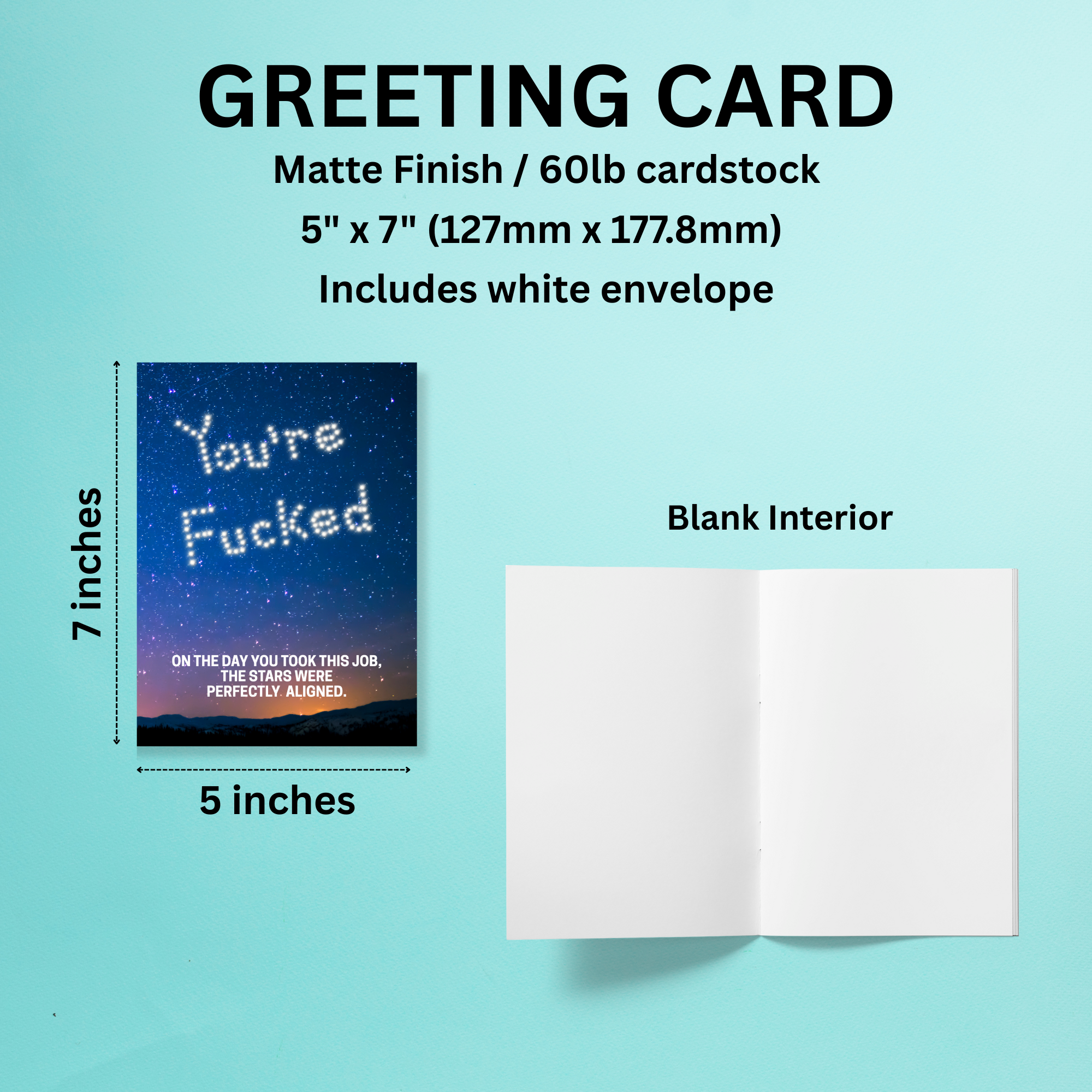 On the Day You Were Hired The Stars Were Perfectly Aligned Card