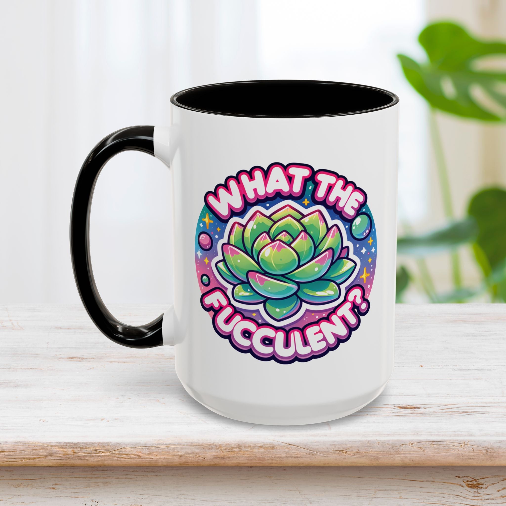 What The Fucculent? Mug 15oz