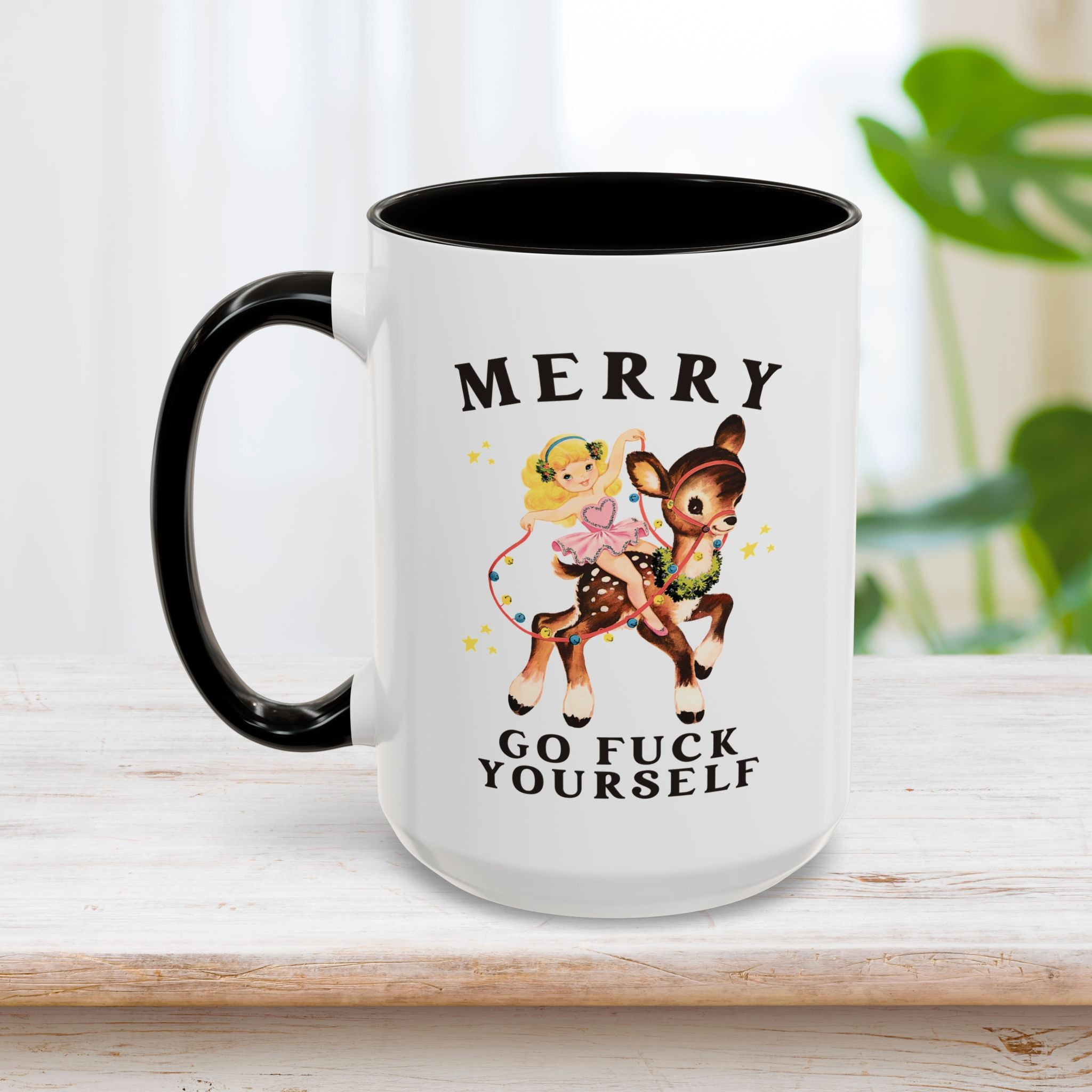 Merry Go Fuck Yourself Mug 15oz