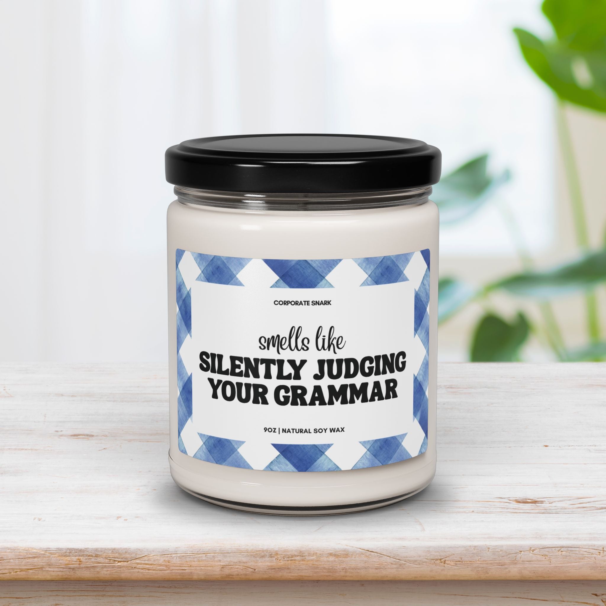 Smells Like Silently Judging Your Grammar Candle