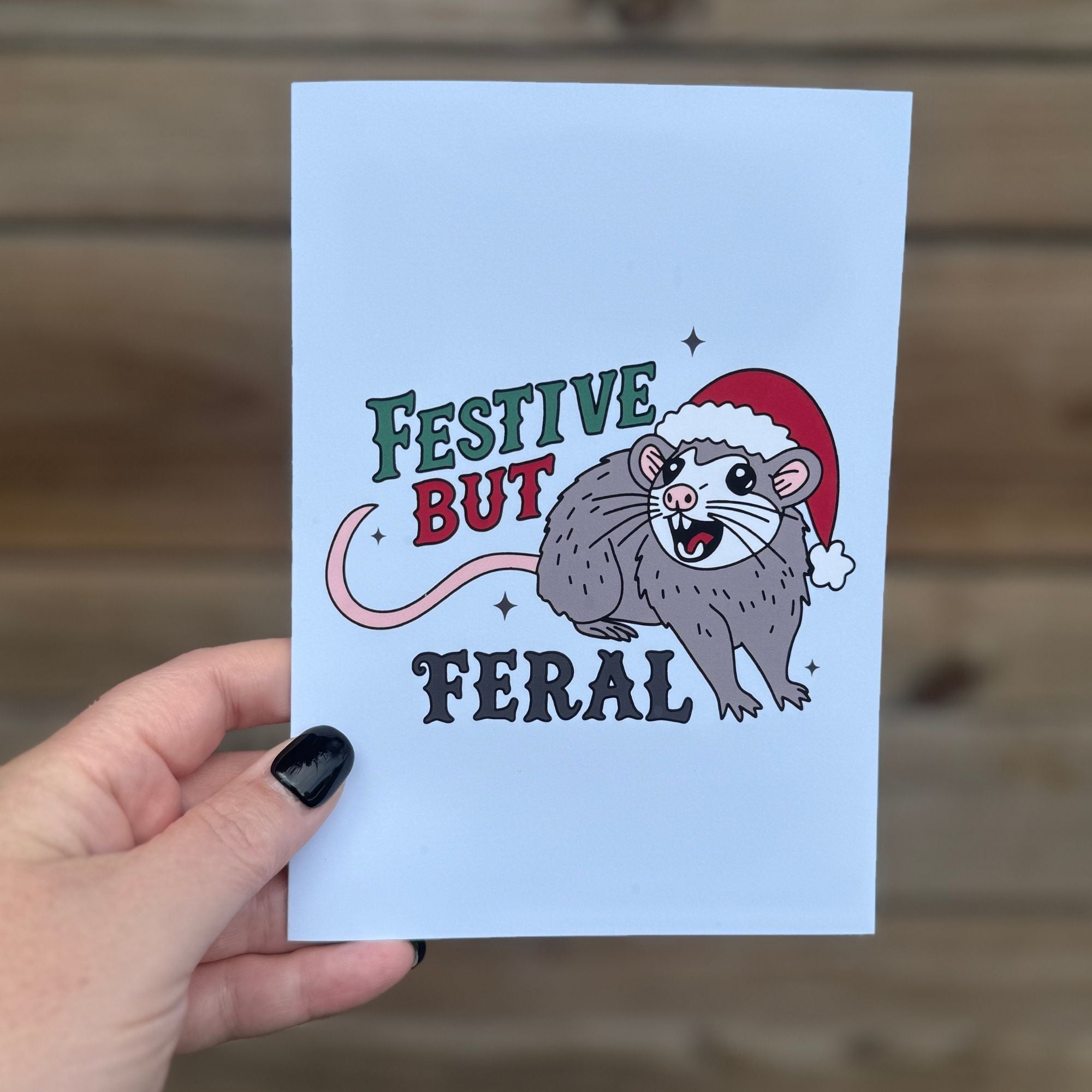 Festive But Feral Christmas Card