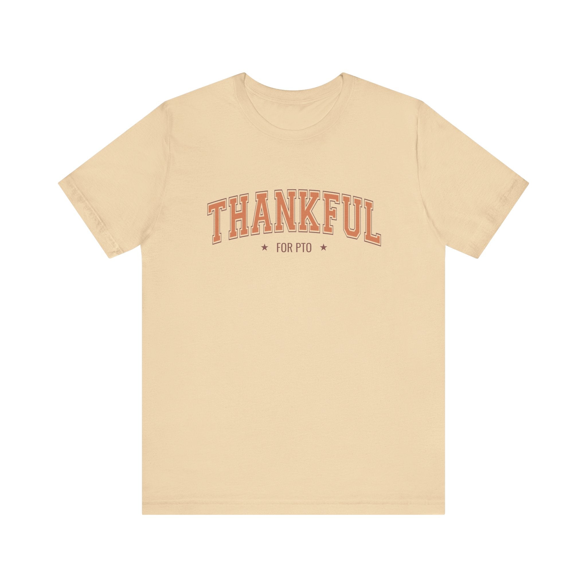 Thankful For PTO Tshirt