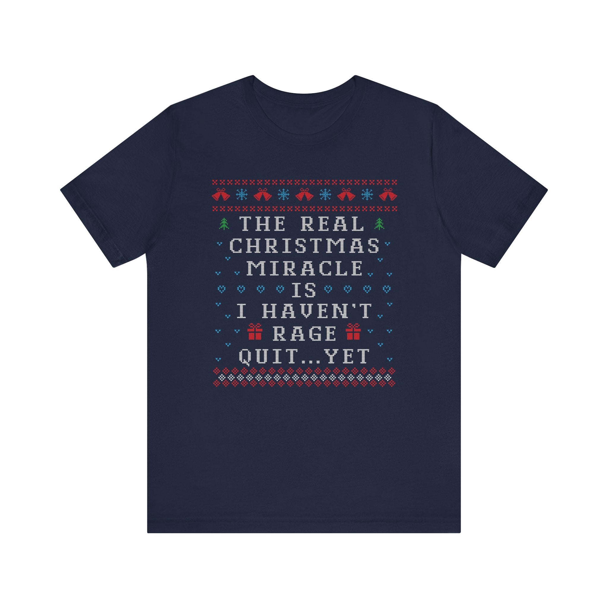 The Real Christmas Miracle Ugly Christmas Tee