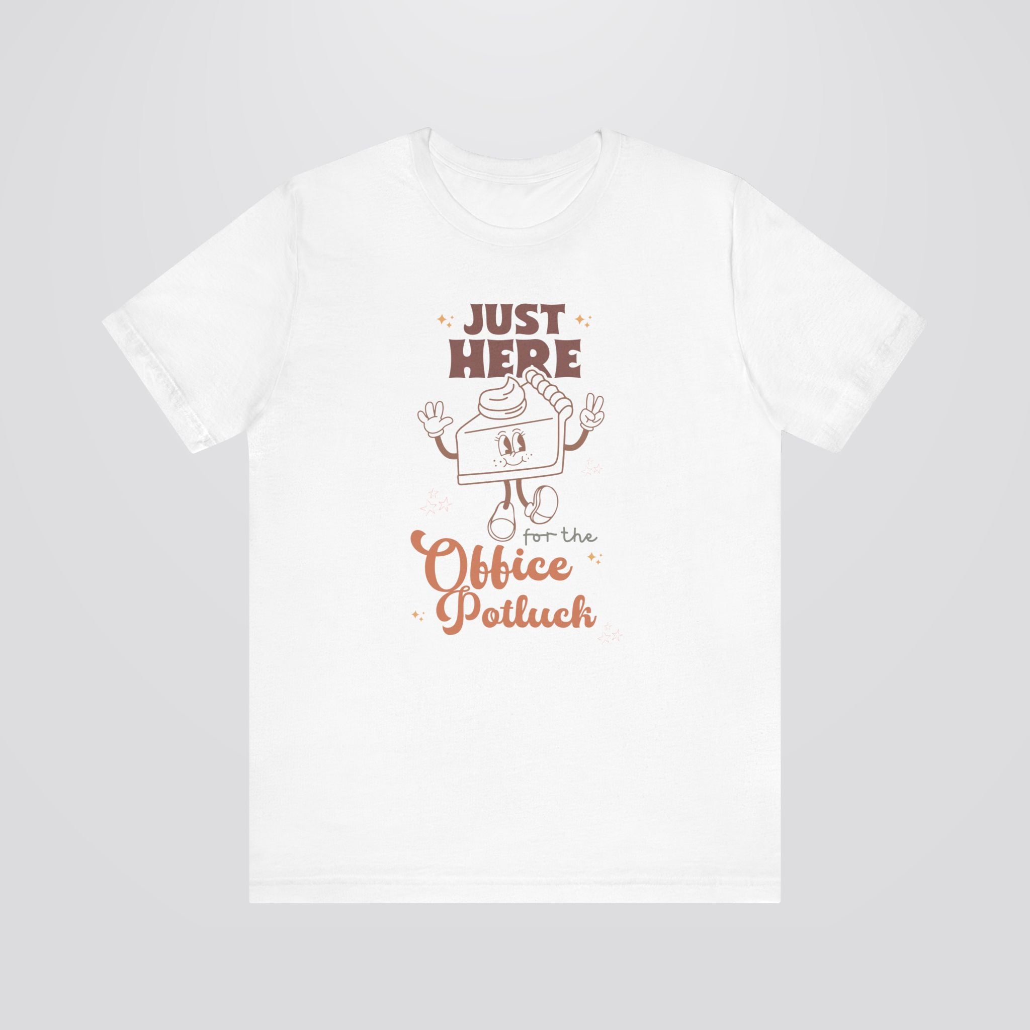 Just Here for the Office Potluck Tshirt