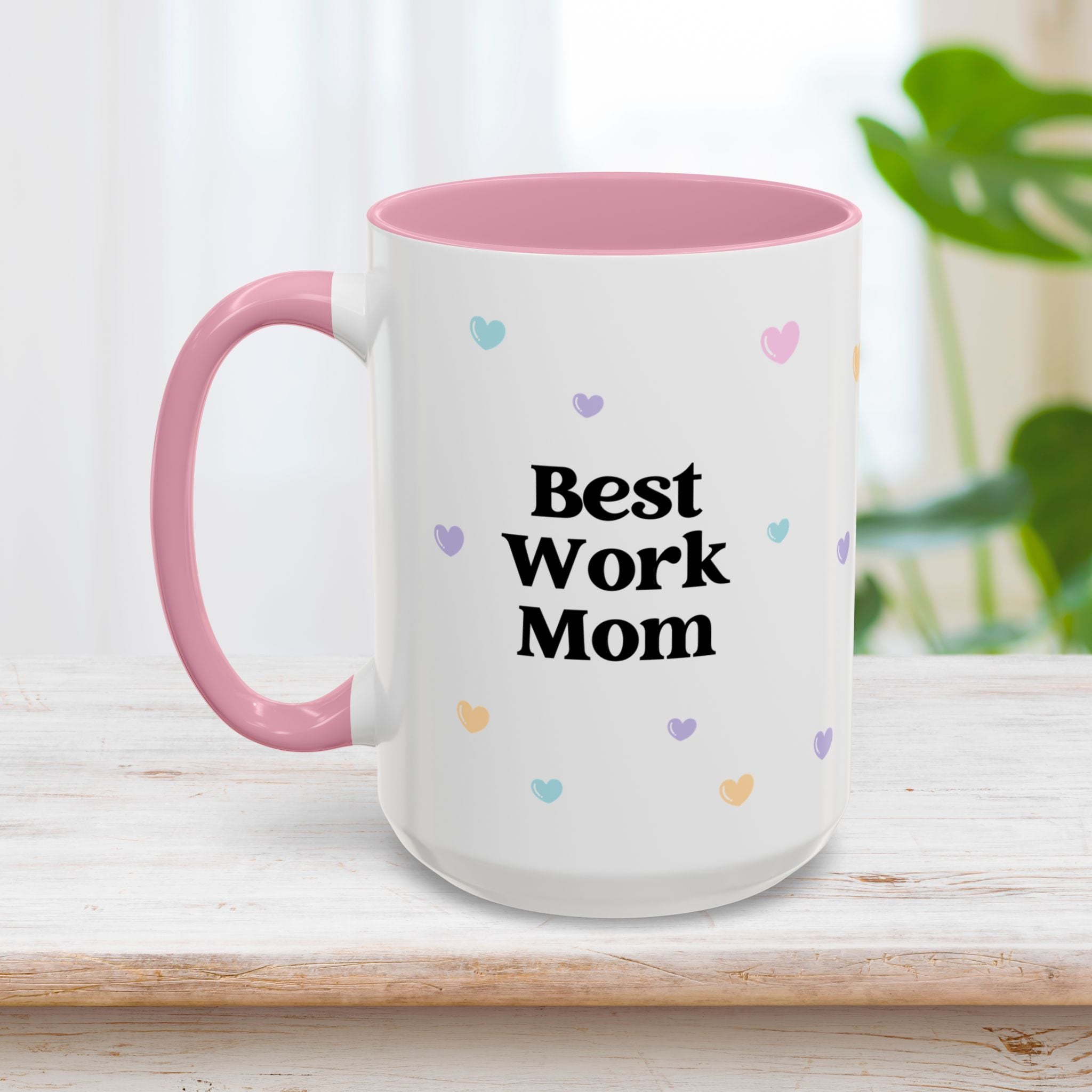 Best Work Mom Mug 15oz