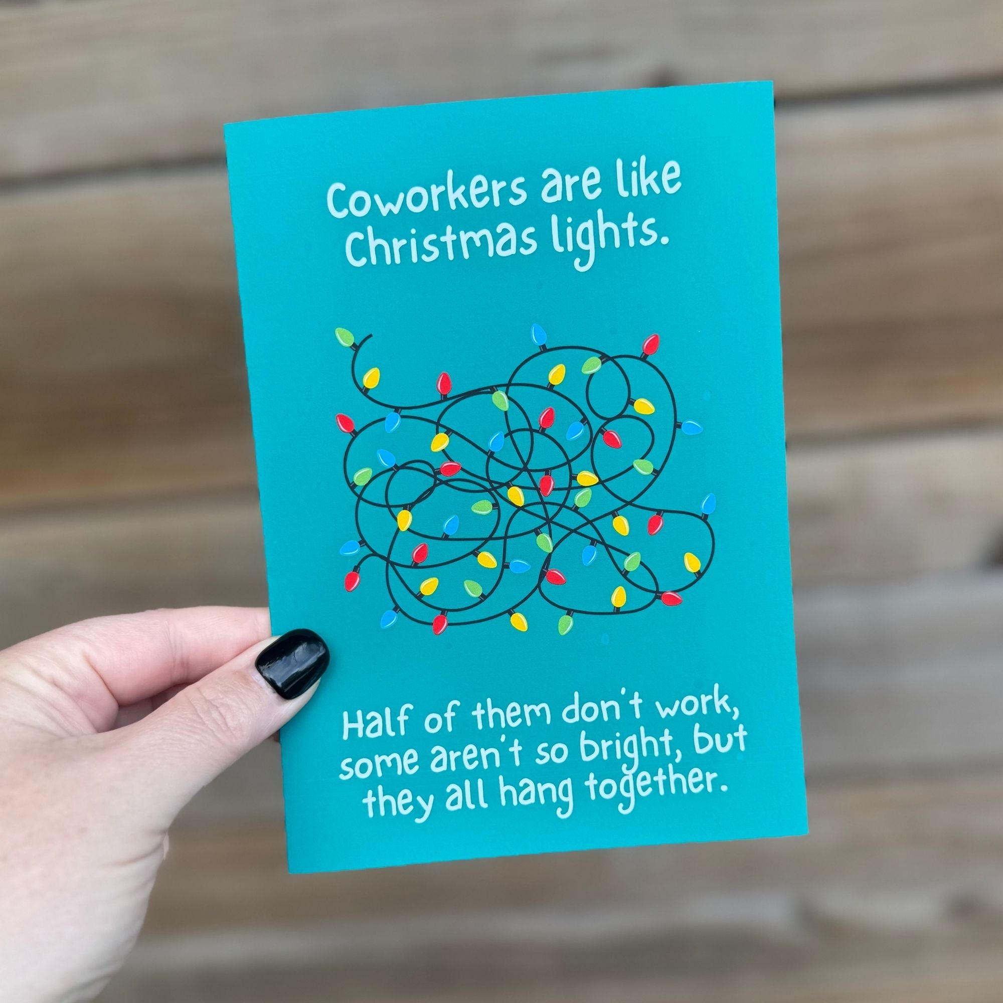 Coworkers Are Like Christmas Lights Christmas Card