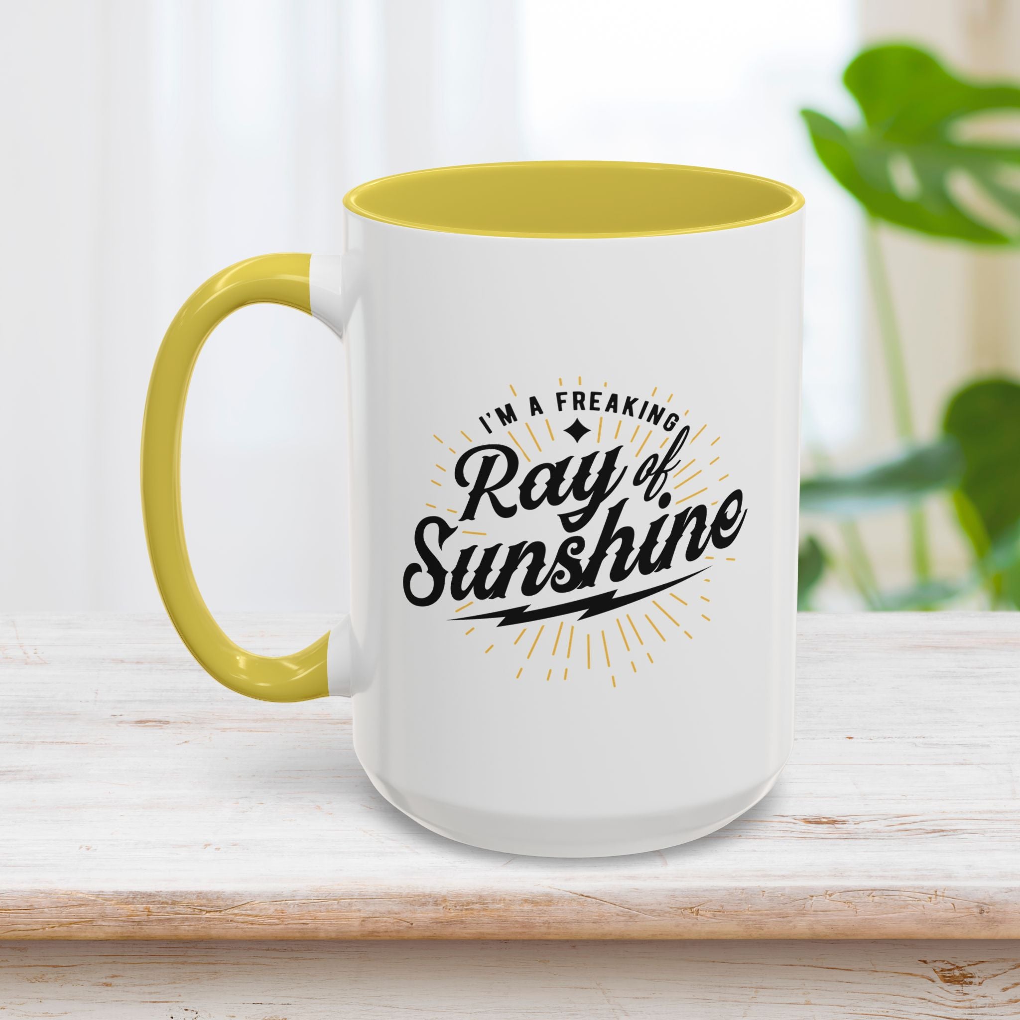 Im A Freaking Ray Of Sunshine Mug 15oz