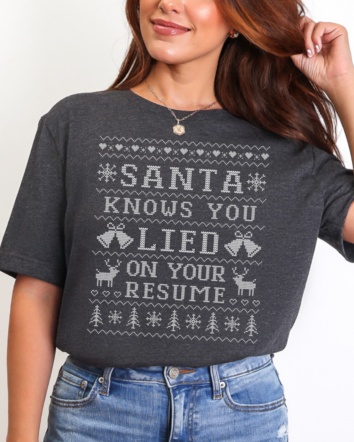 Santa Knows You Lied On Your Resume Ugly Christmas T-shirt
