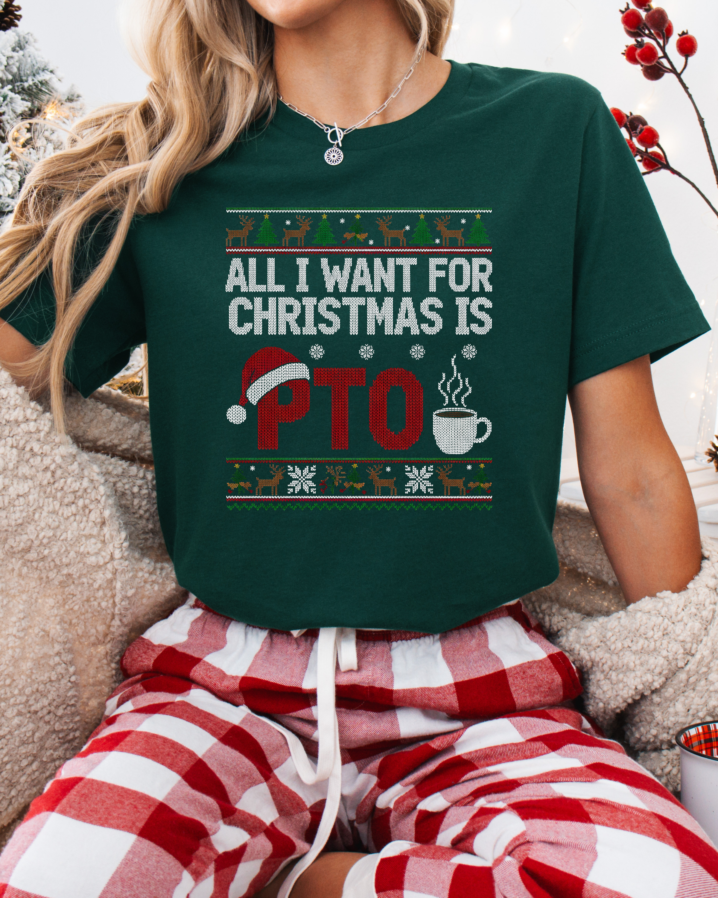 All I Want For Christmas Is PTO Ugly Christmas T-shirt
