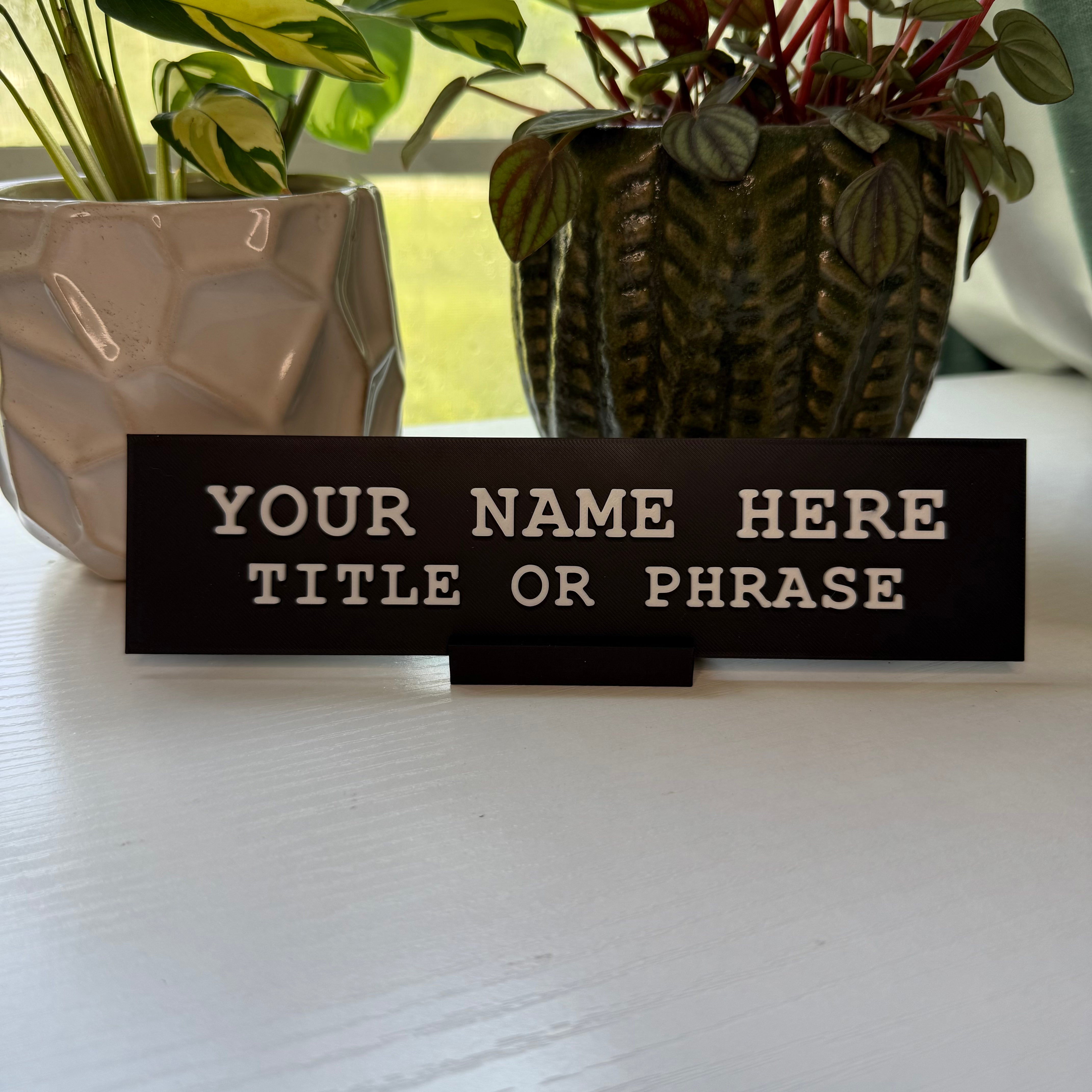 Customize Desk Nameplate