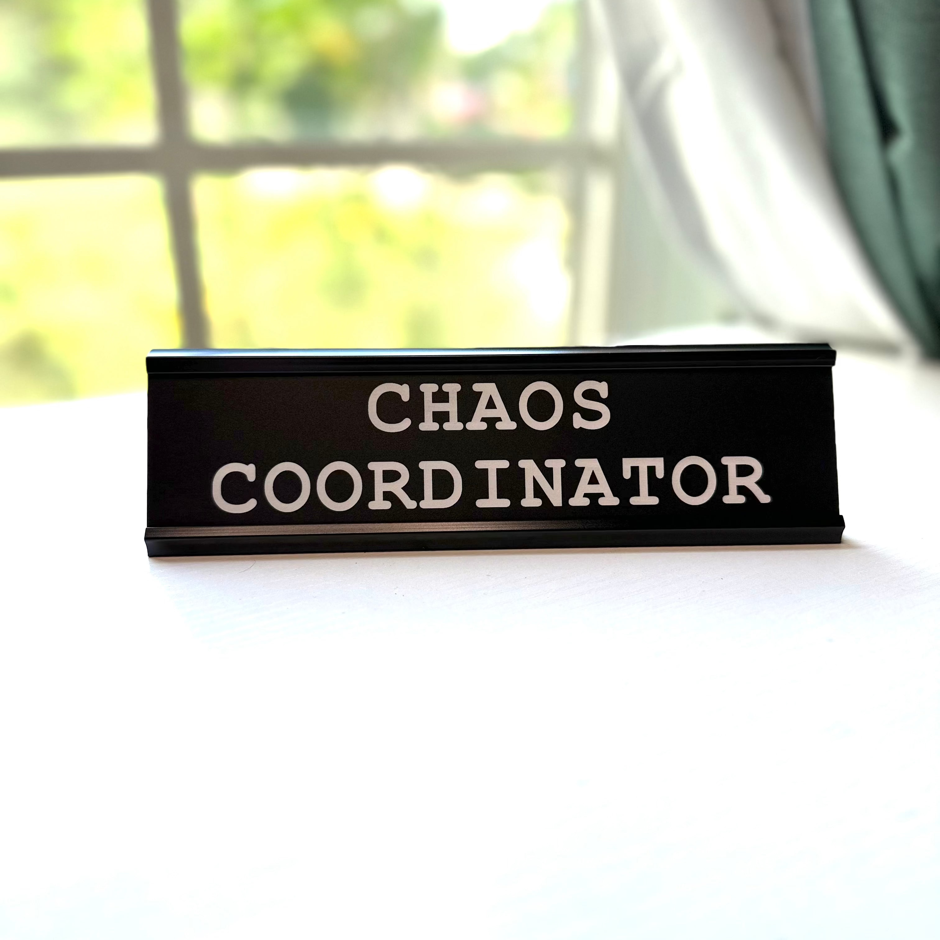 Chaos Coordinator Desk Nameplate