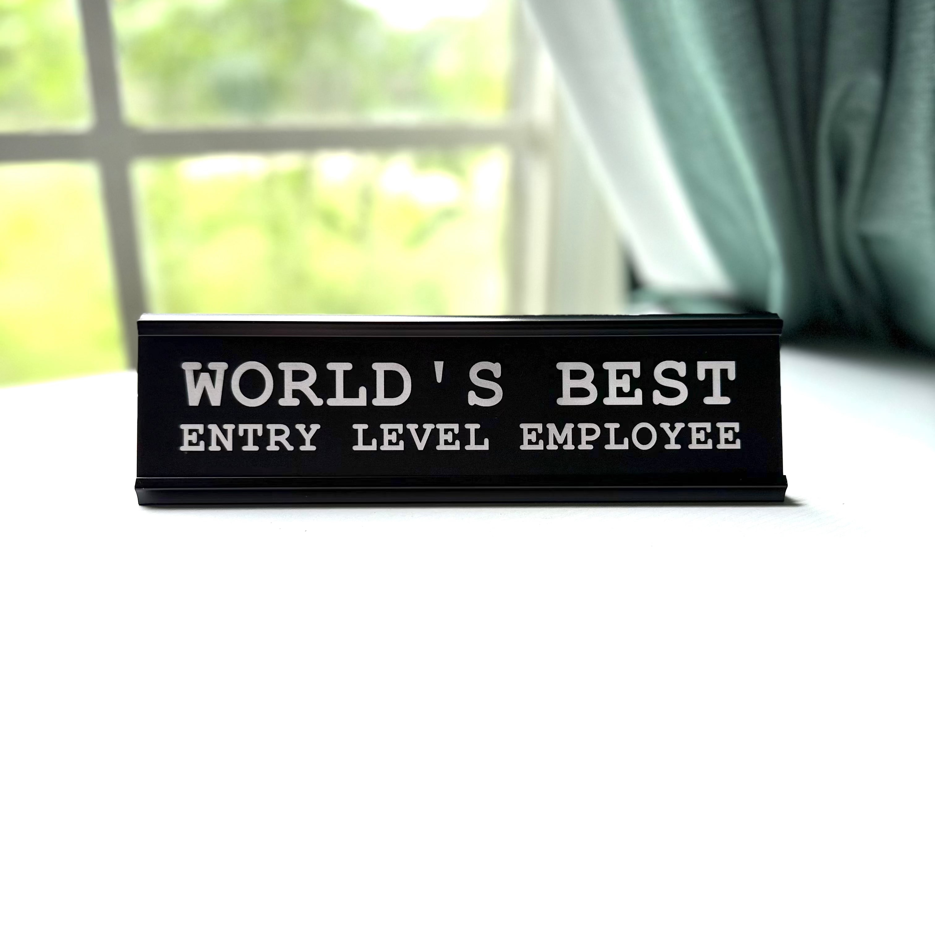 World's Best Entry Level Employee Nameplate