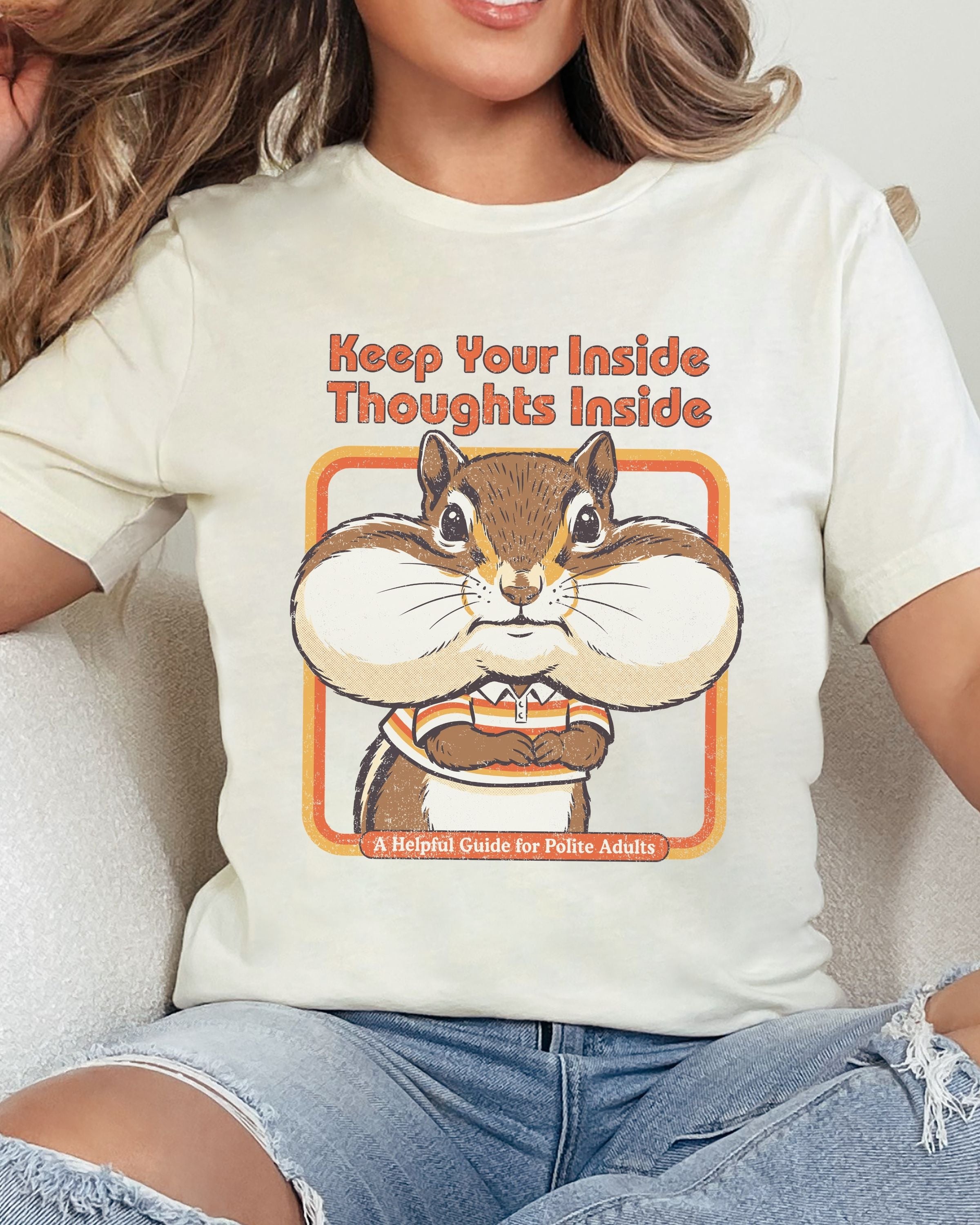 Keep Your Inside Thoughts Inside Tshirt