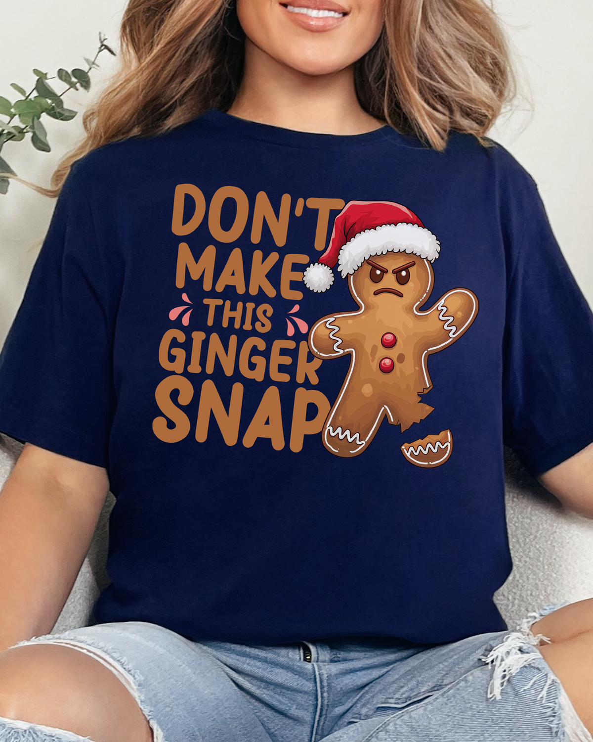 Don't Make This Ginger Snap Christmas T-shirt