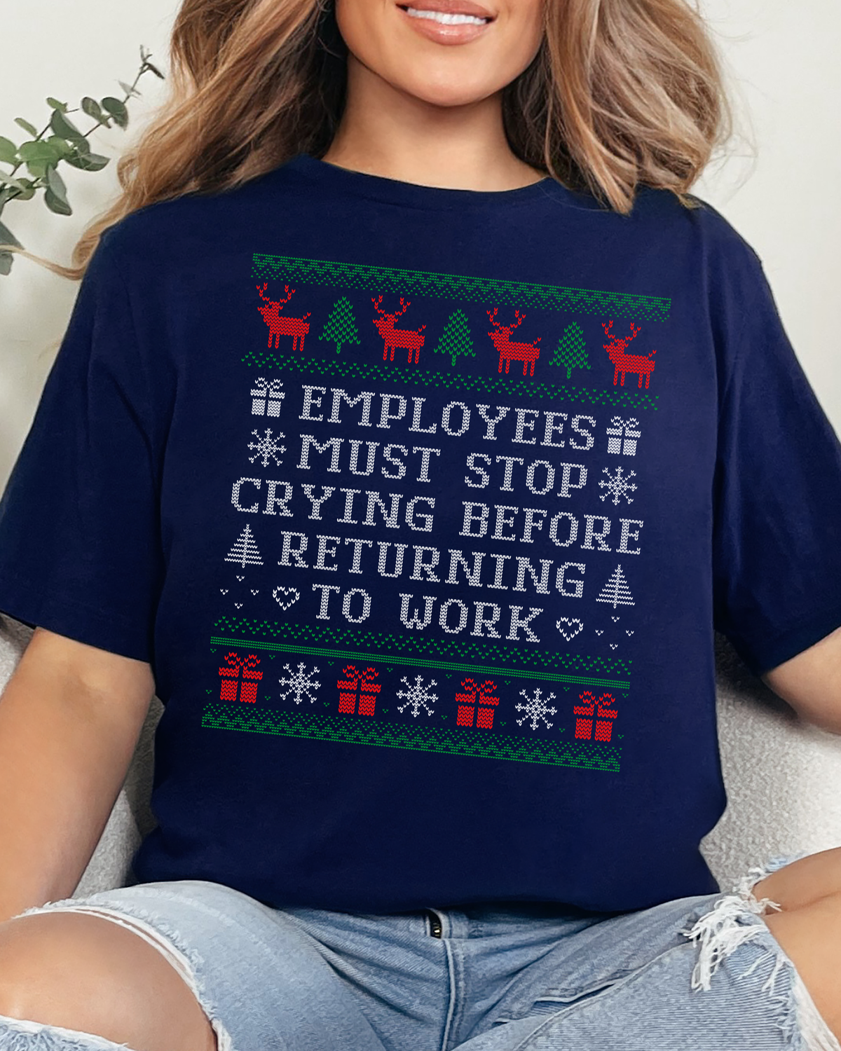 Employees Must Stop Crying Ugly Christmas T-shirt