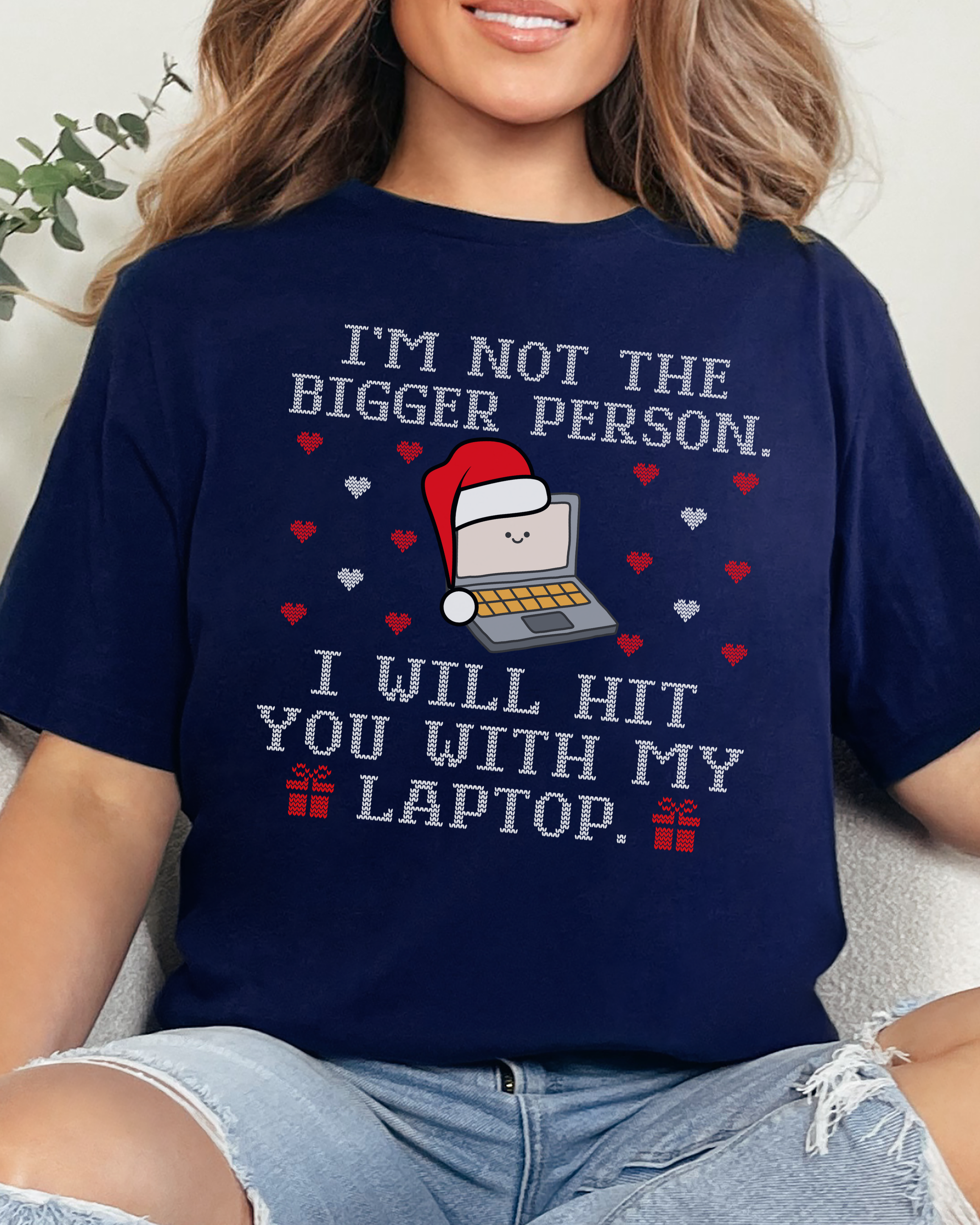 I'm Not The Bigger Person Christmas T-shirt