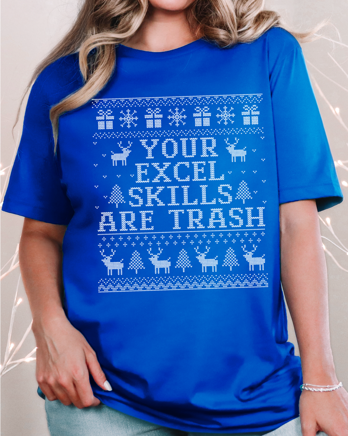Your Excel Skills Are Trash Ugly Christmas T-shirt