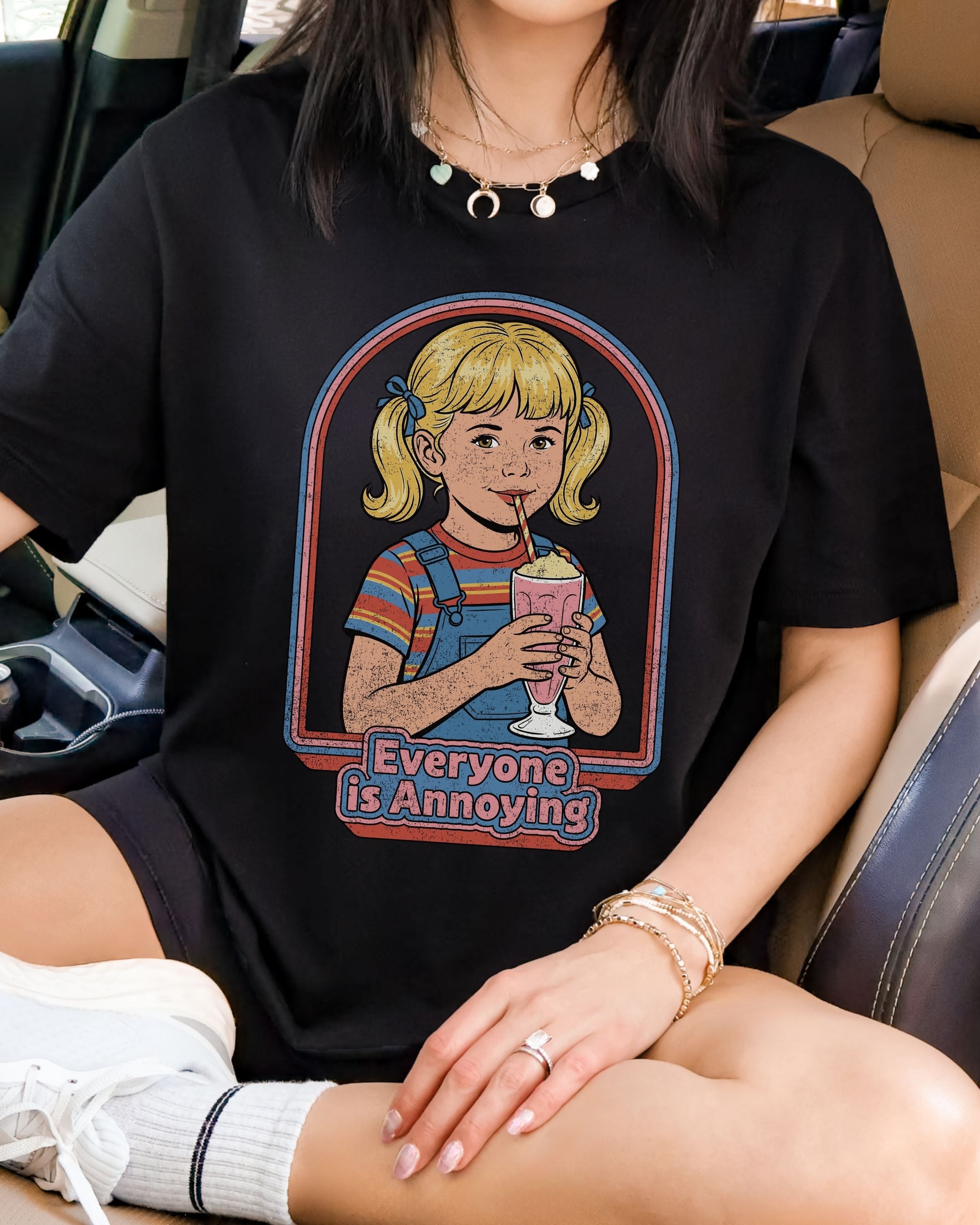 Everyone Is Annoying Tshirt