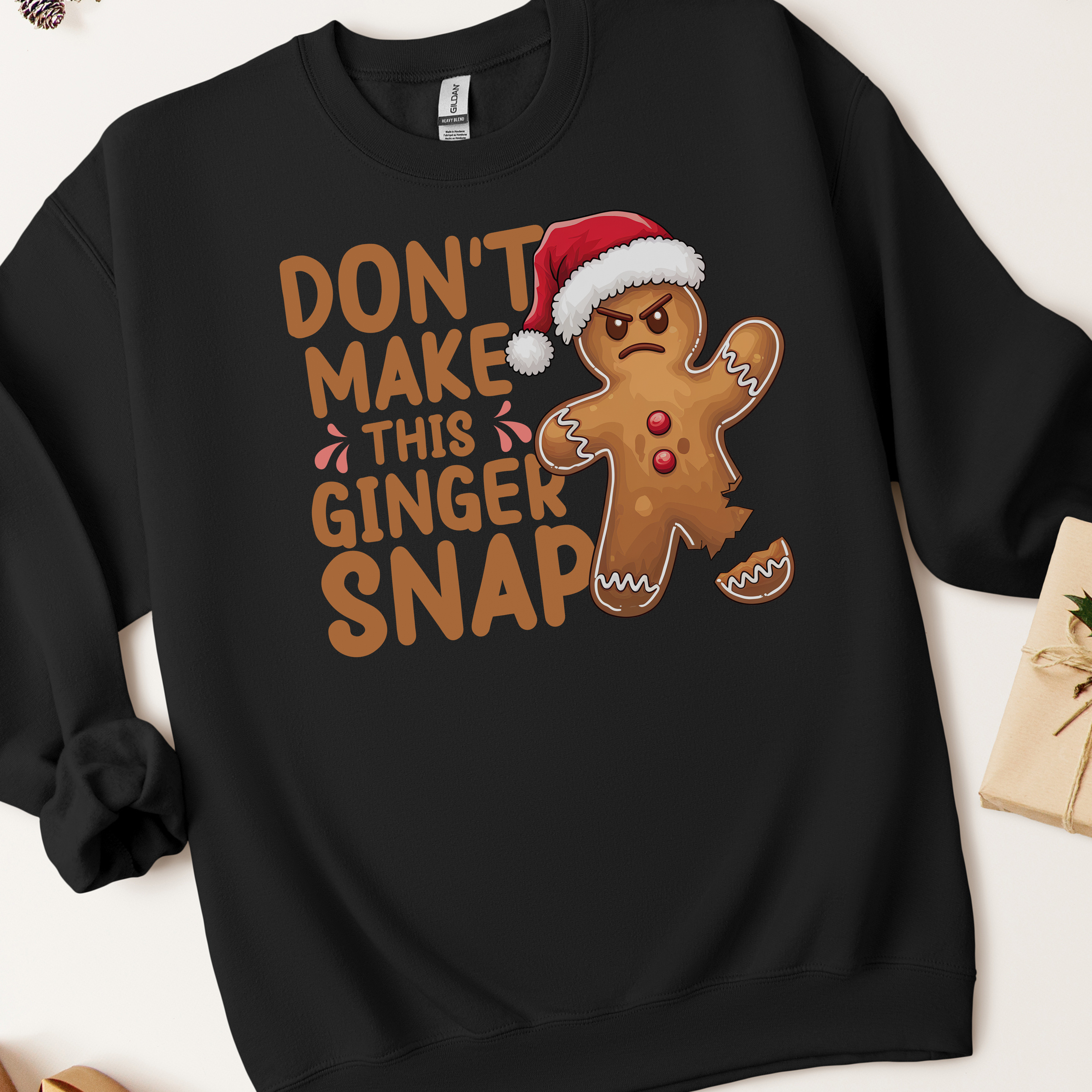 Don't Make This Ginger Snap Christmas Sweatshirt