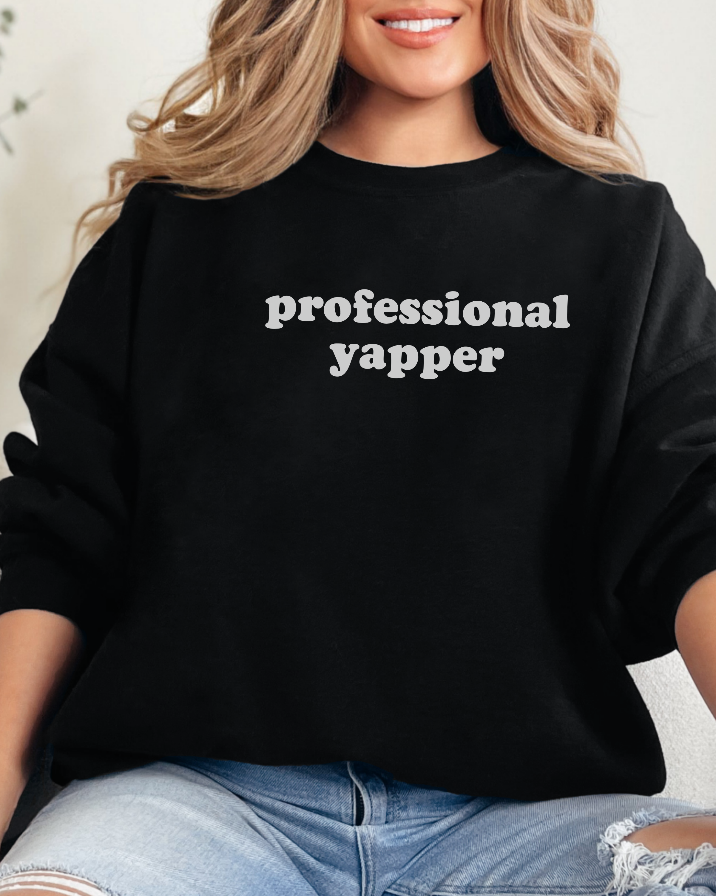 Professional Yapper Sweatshirt