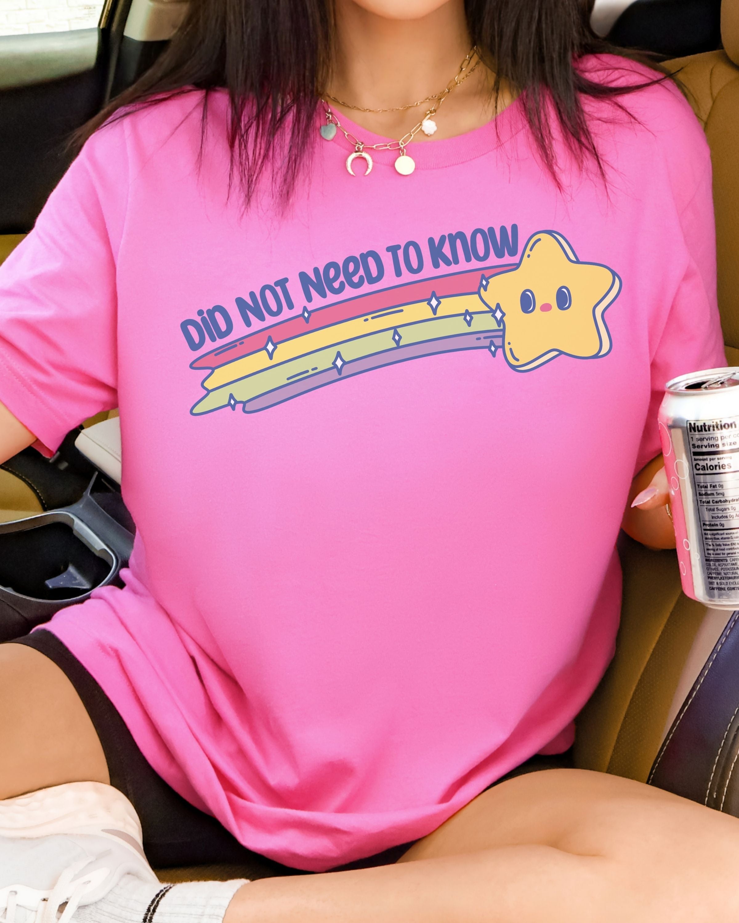Did Not Need to Know Tshirt