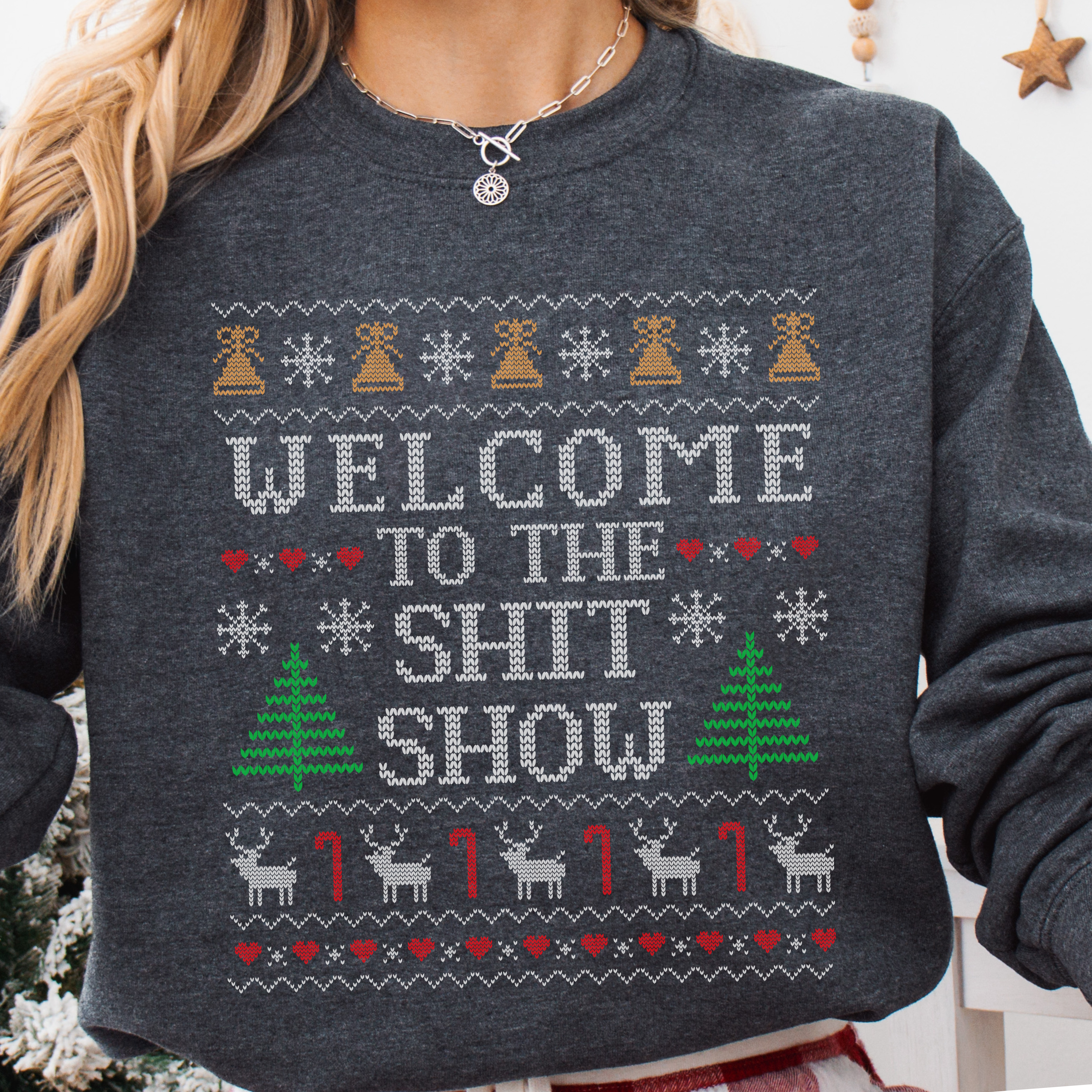 Welcome To The Shitshow Ugly Christmas Sweatshirt
