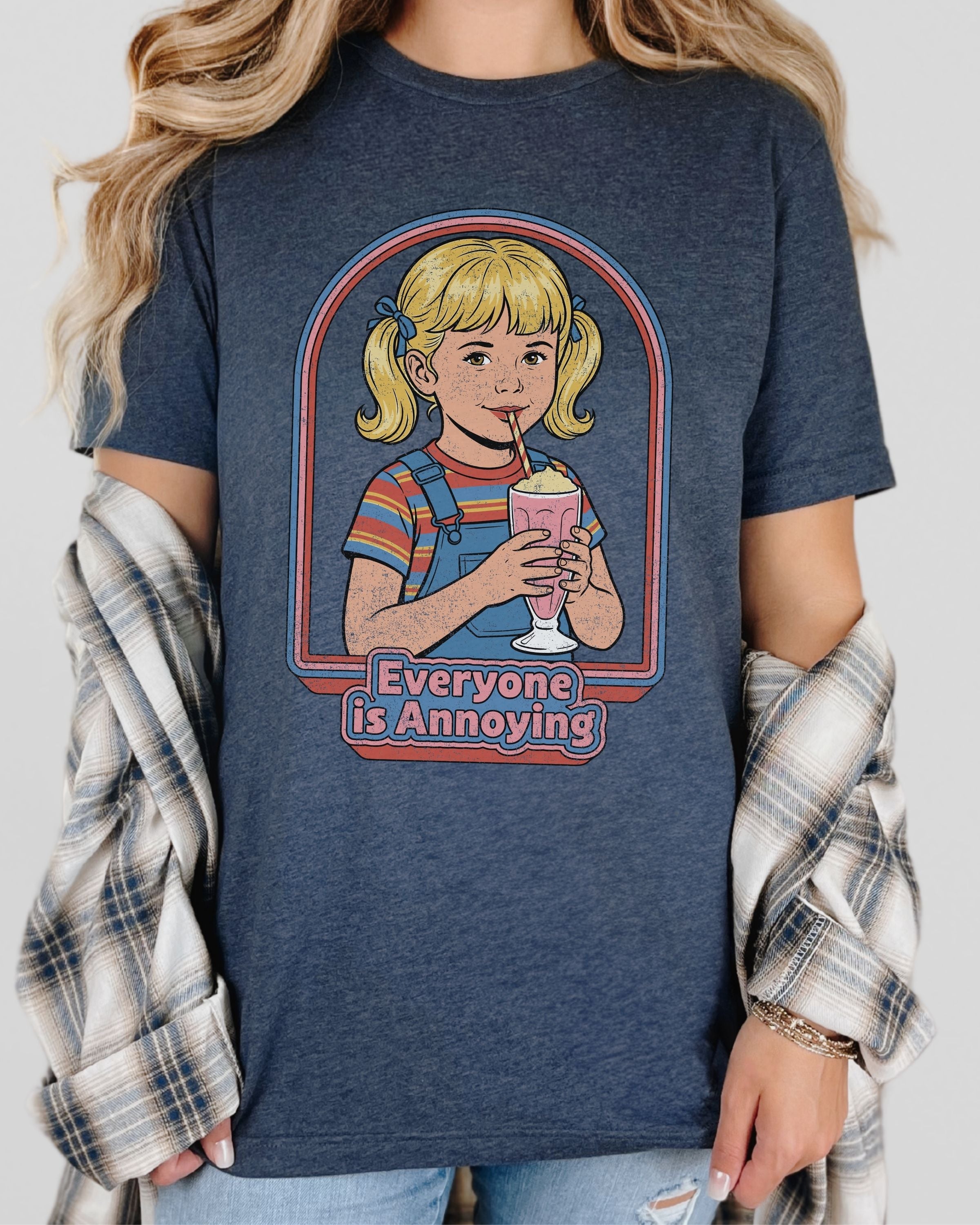 Everyone Is Annoying Tshirt