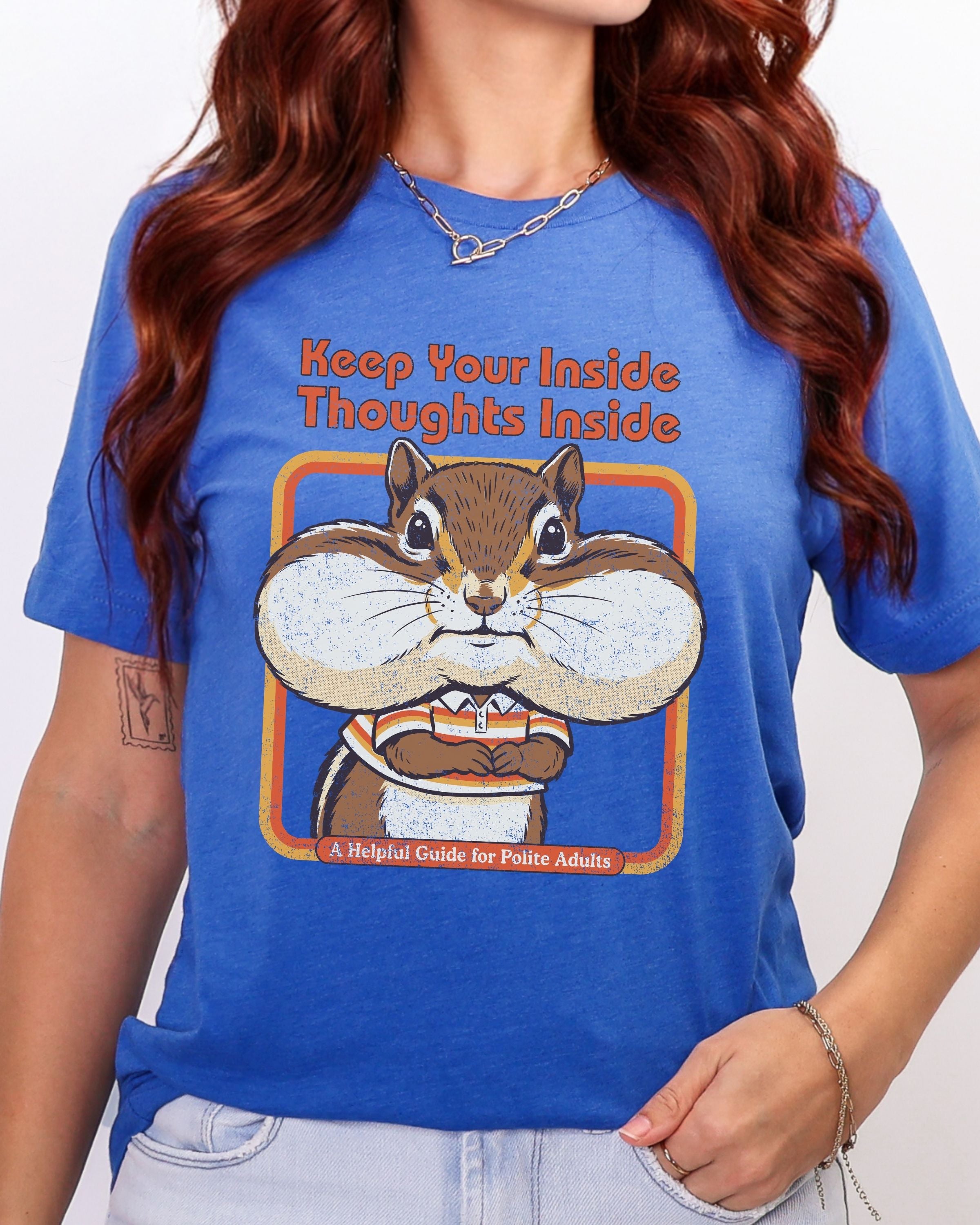 Keep Your Inside Thoughts Inside Tshirt
