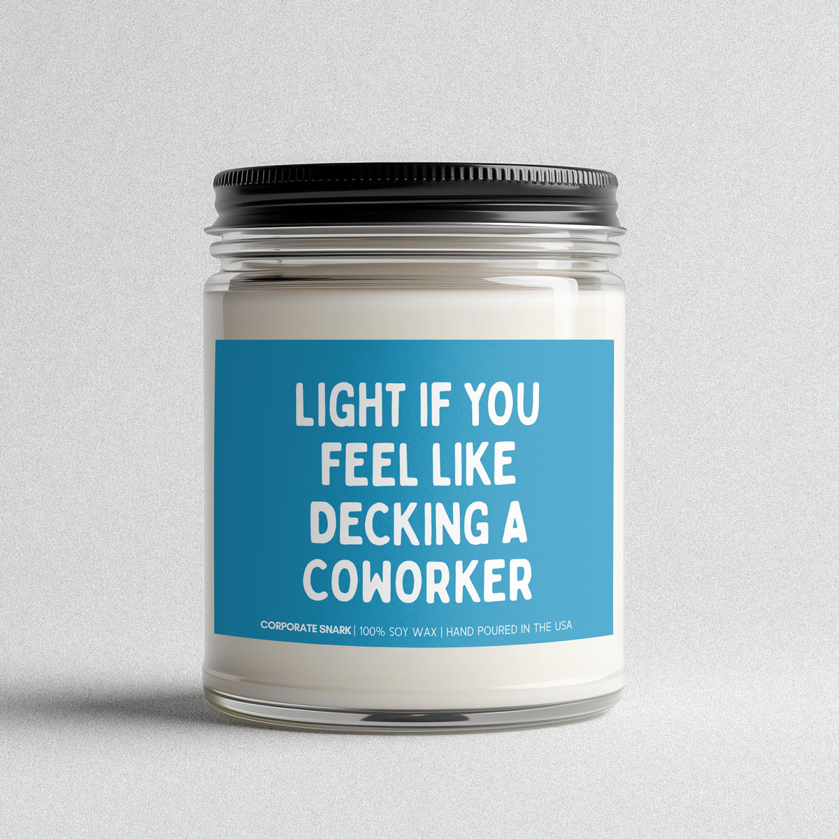 Light This If You Feel Like Decking Candle